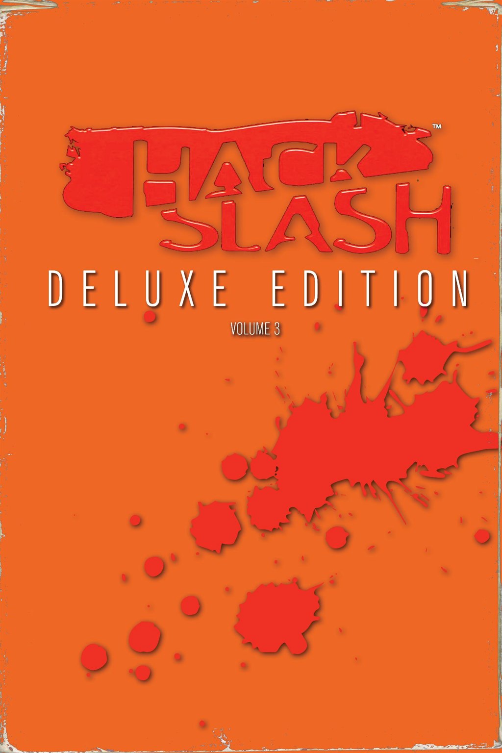 Read online Hack/Slash Deluxe comic -  Issue # TPB 3 (Part 1) - 2