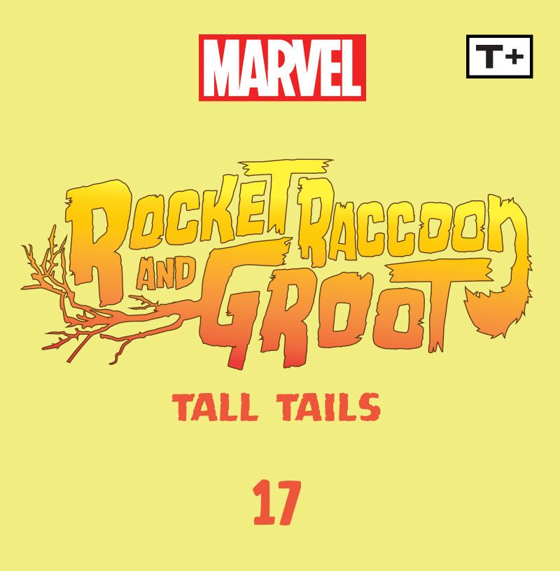 Read online Rocket Raccoon & Groot: Tall Tails Infinity Comic comic -  Issue #17 - 2