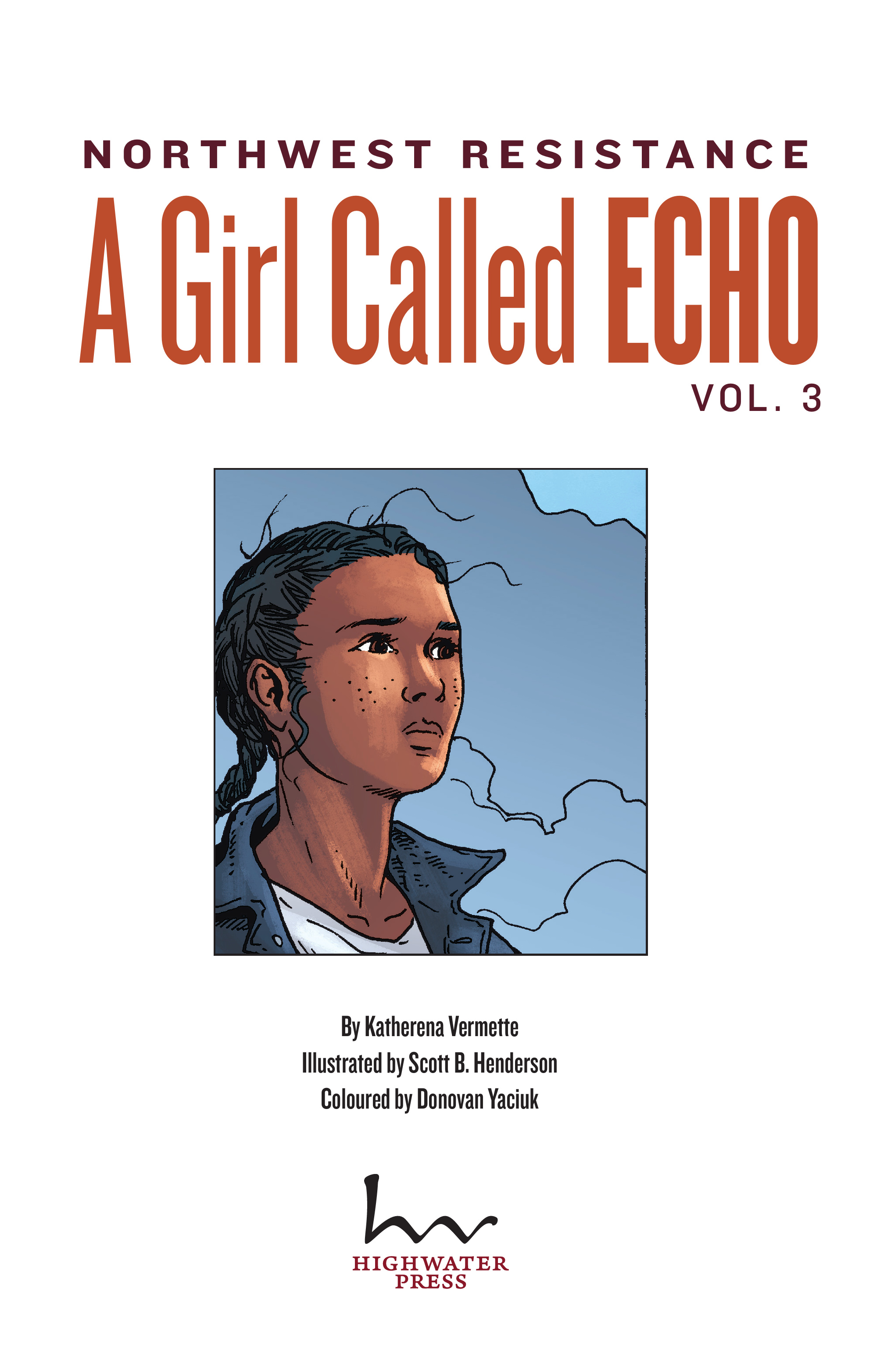 Read online A Girl Called Echo comic -  Issue #3 - 2