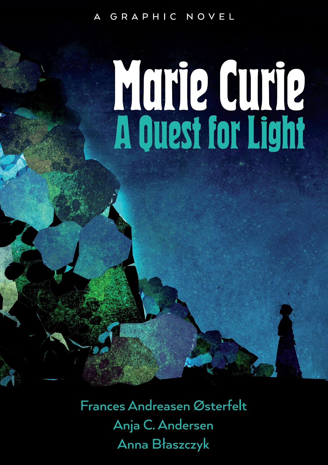 Marie Curie: A Quest For Light issue TPB - Page 1