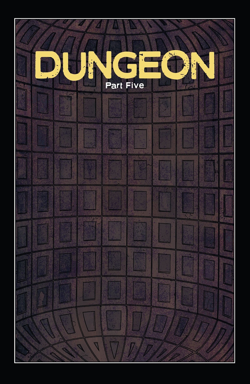 Dark Spaces: Dungeon issue 5 - Page 5