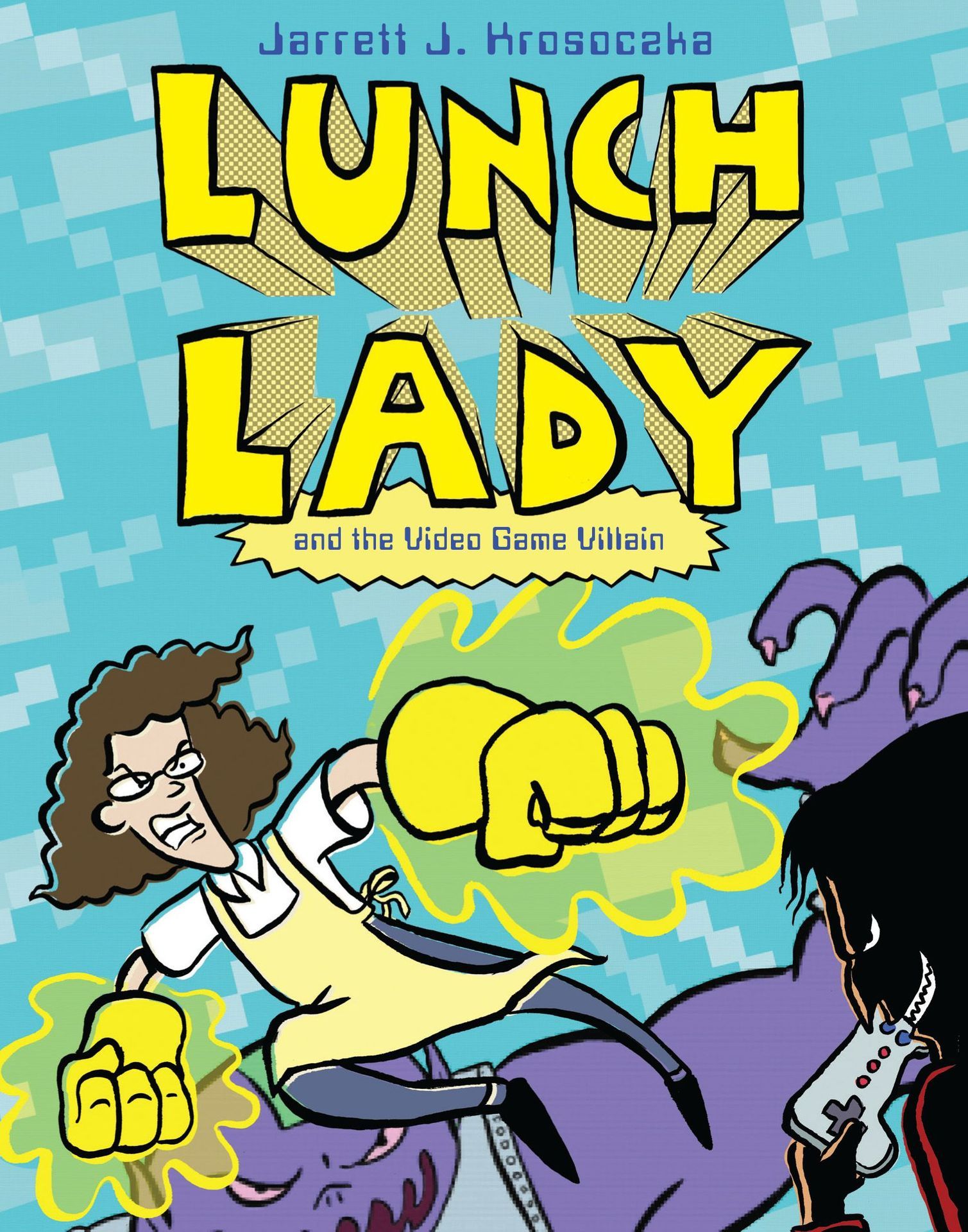 Lunch Lady issue 9 - Page 1