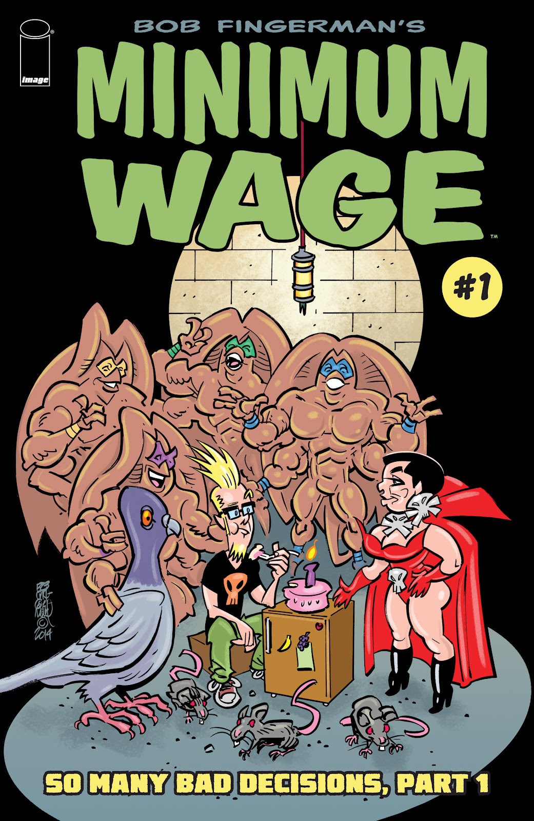 Minimum Wage: So Many Bad Decisions issue 1 - Page 1