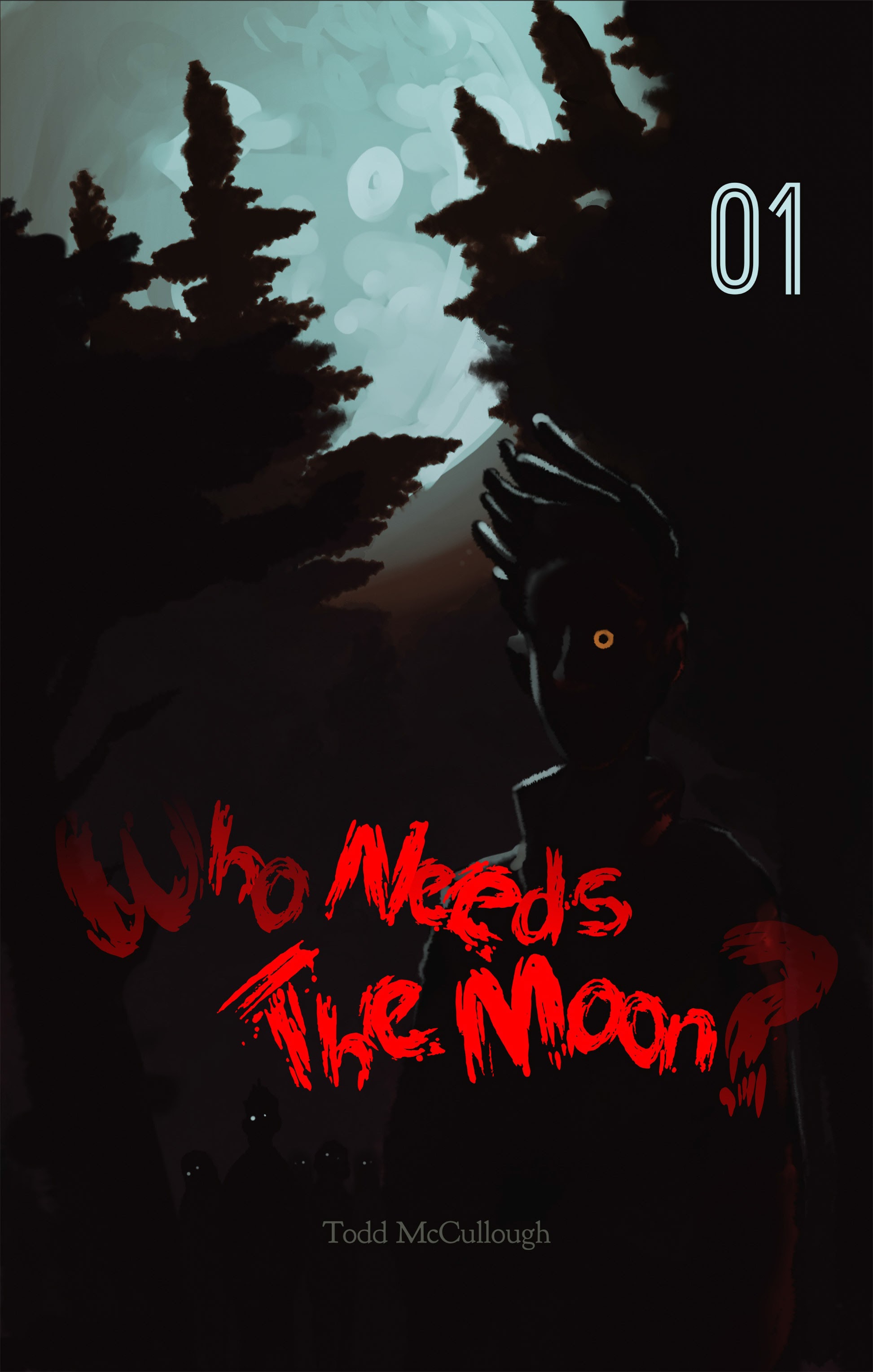Read online Who Needs the Moon comic -  Issue #1 - 1