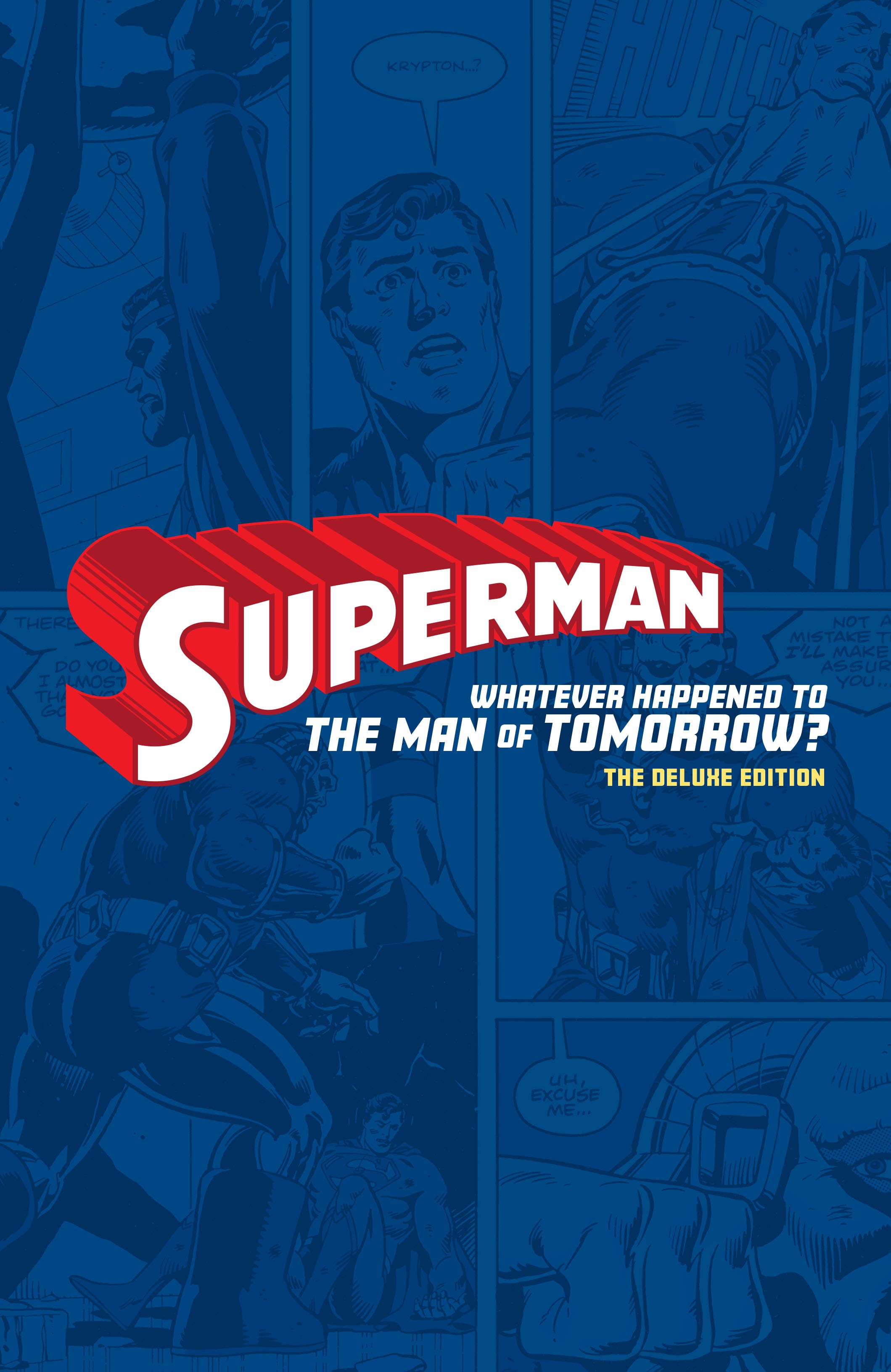 Read online Superman: Whatever Happened to the Man of Tomorrow?: The Deluxe Edition (2020 Edition) comic -  Issue # TPB - 4