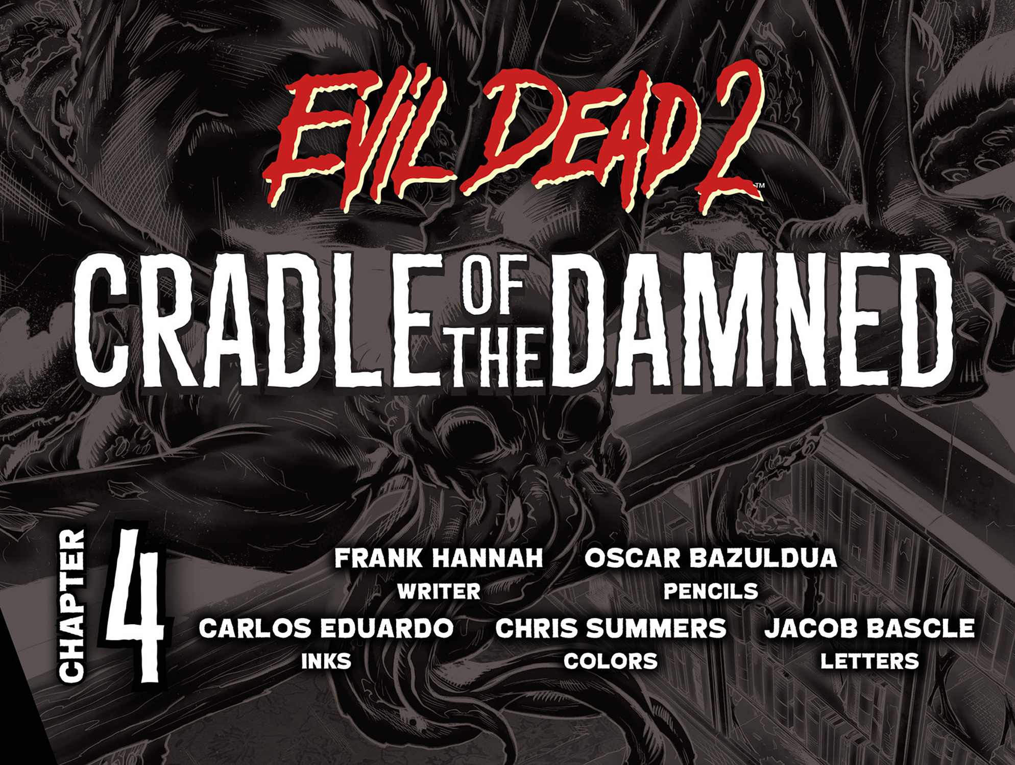 Read online Evil Dead 2: Cradle of the Damned comic -  Issue #4 - 2