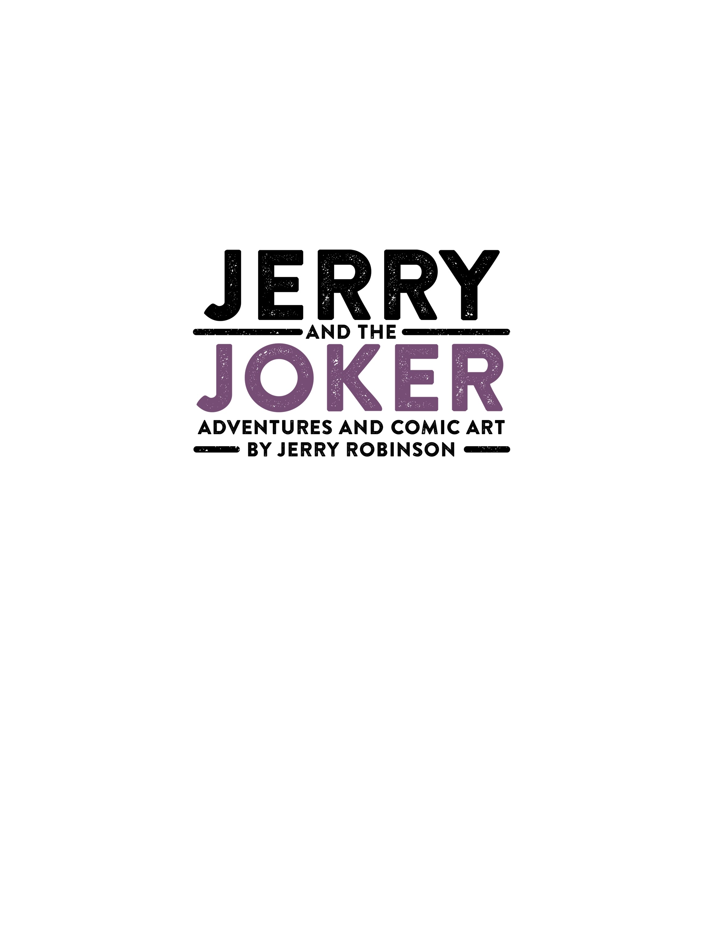 Read online Jerry and the Joker: Adventures and Comic Art comic -  Issue # TPB (Part 1) - 3