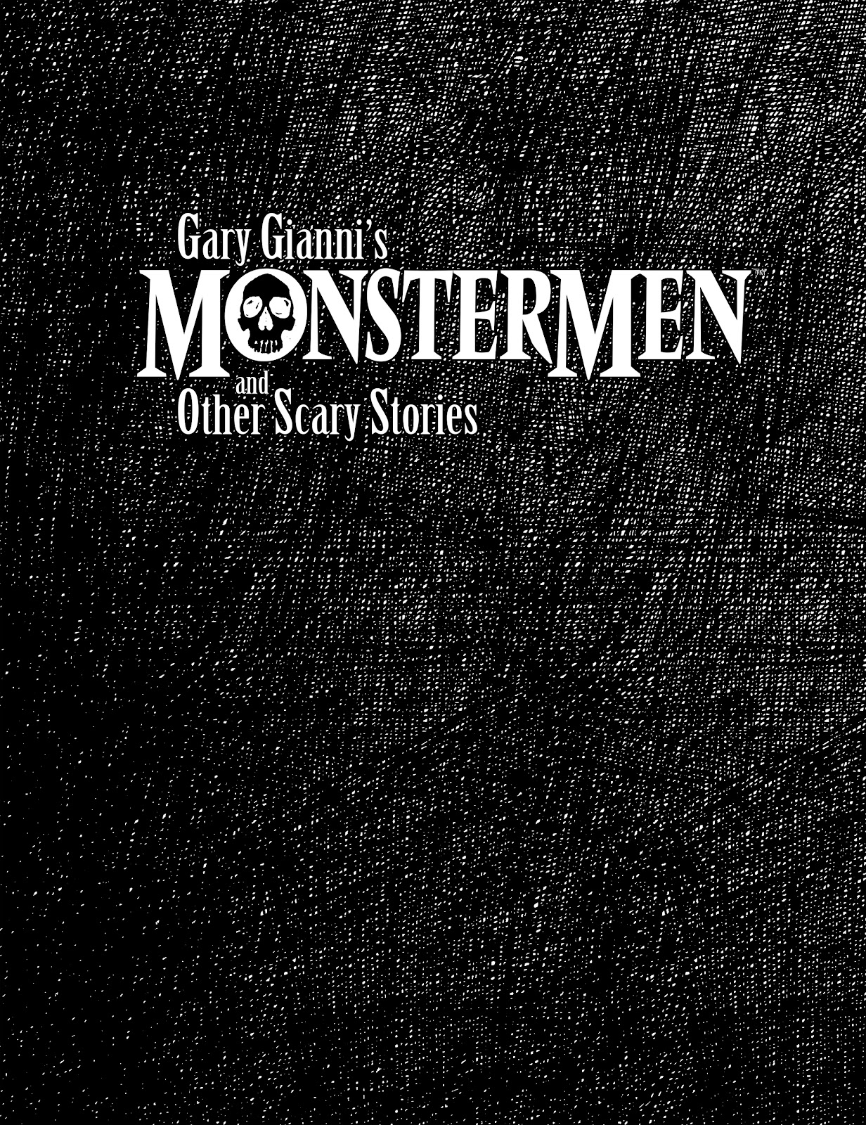 Monstermen and Other Scary Stories issue TPB (Part 1) - Page 3