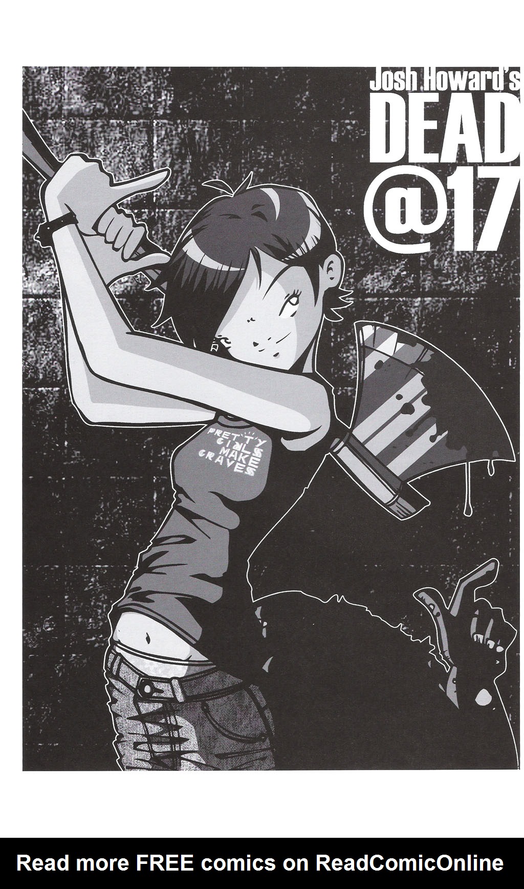 Read online Dead@17: Rough Cut comic -  Issue #3 - 57