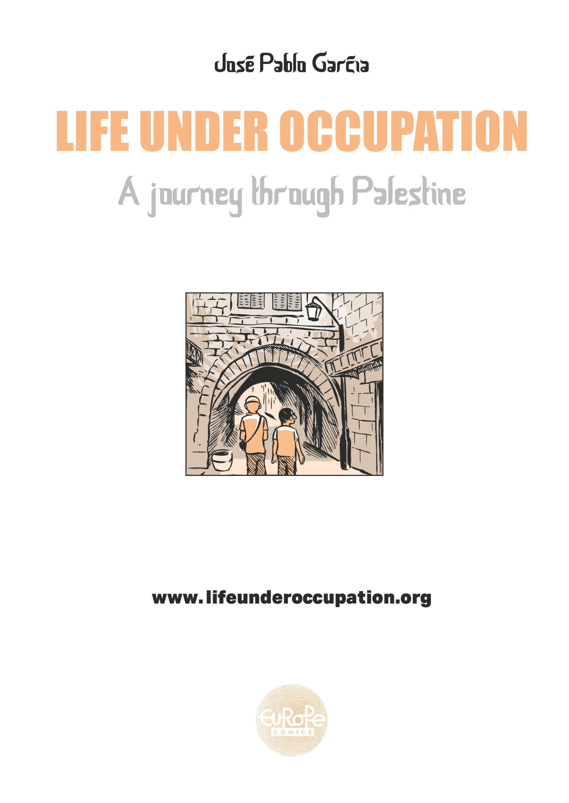 Read online Life Under Occupation comic -  Issue # TPB - 2