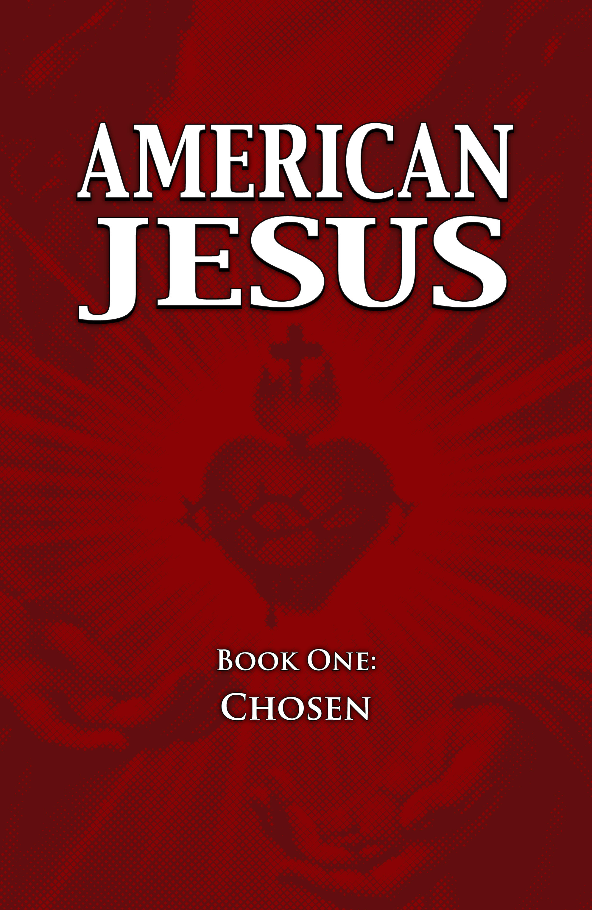 Read online American Jesus comic -  Issue # TPB - 3