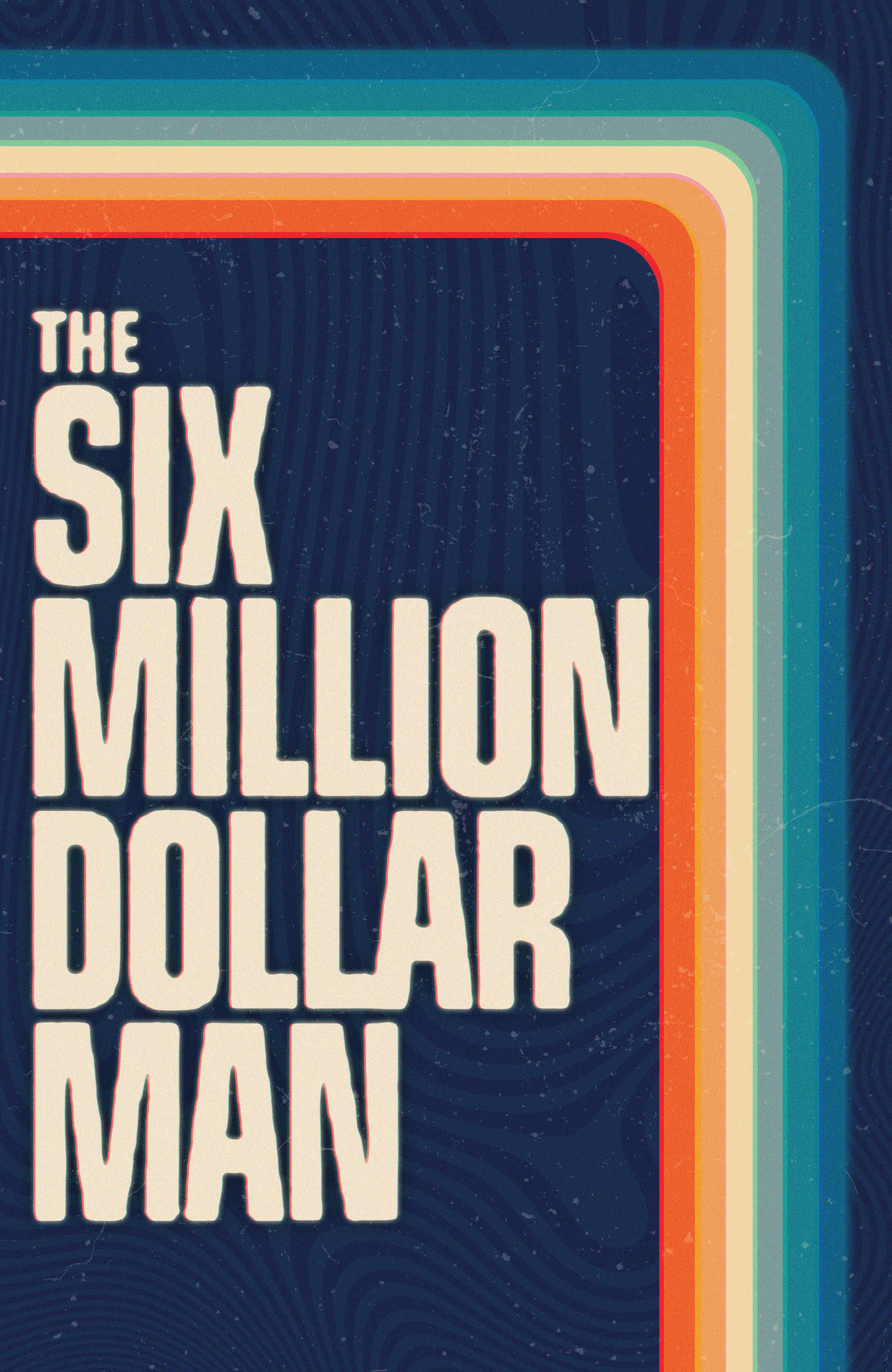 Read online The Six Million Dollar Man comic -  Issue # _TPB - 3
