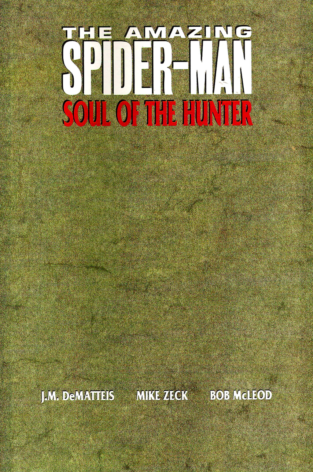 Read online The Amazing Spider-Man: Soul of the Hunter comic -  Issue # Full - 3
