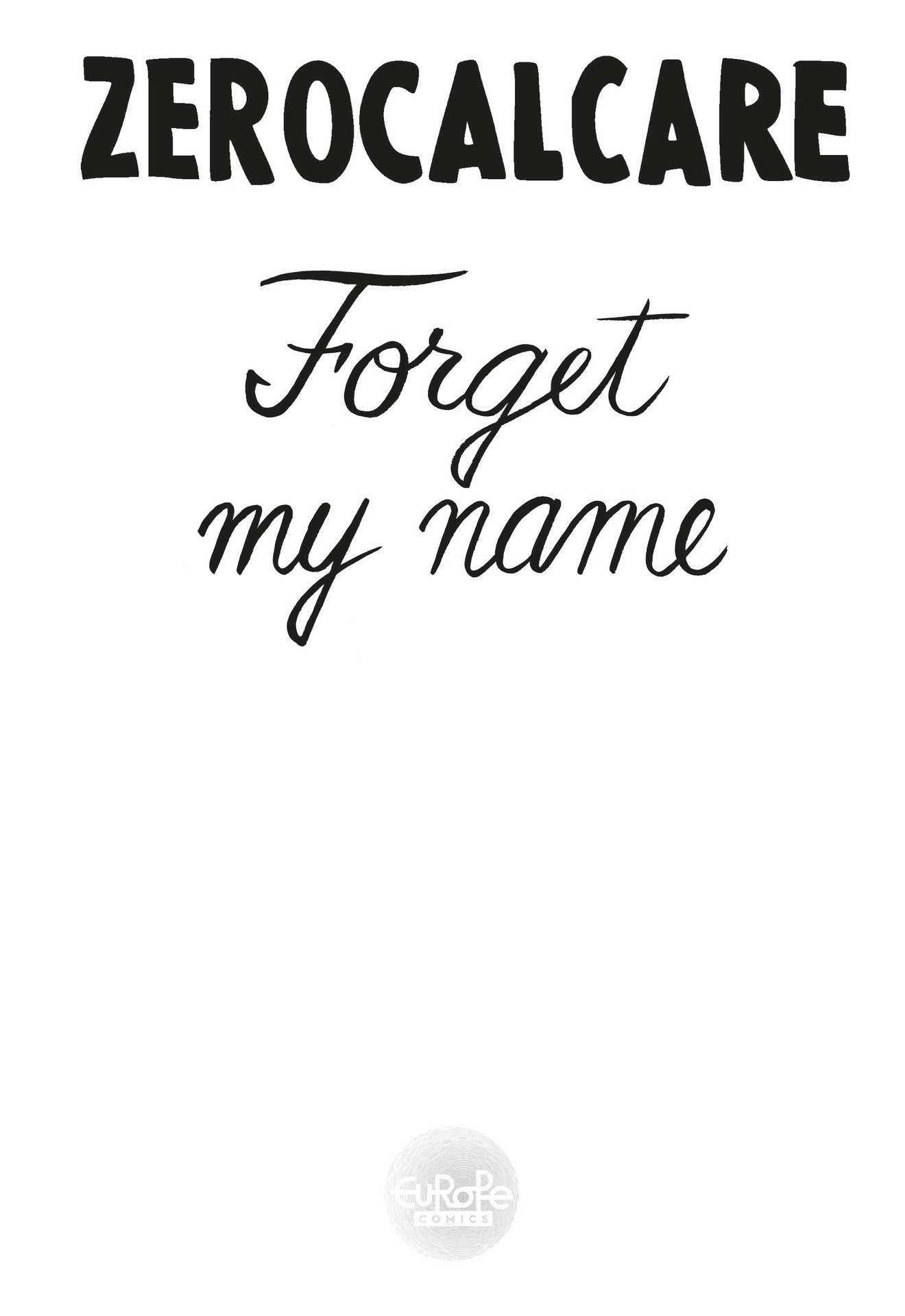 Read online Forget My Name comic -  Issue # TPB (Part 1) - 2