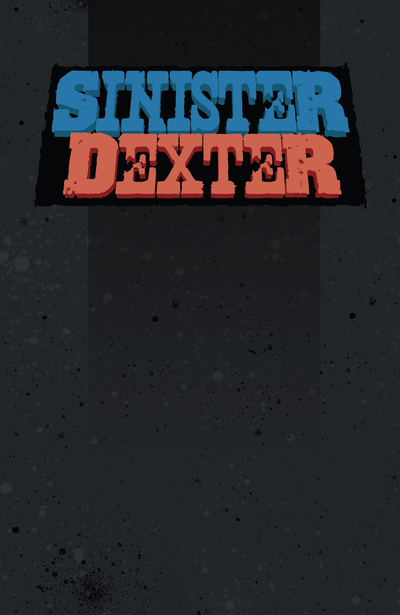 Read online Sinister Dexter comic -  Issue # TPB - 2