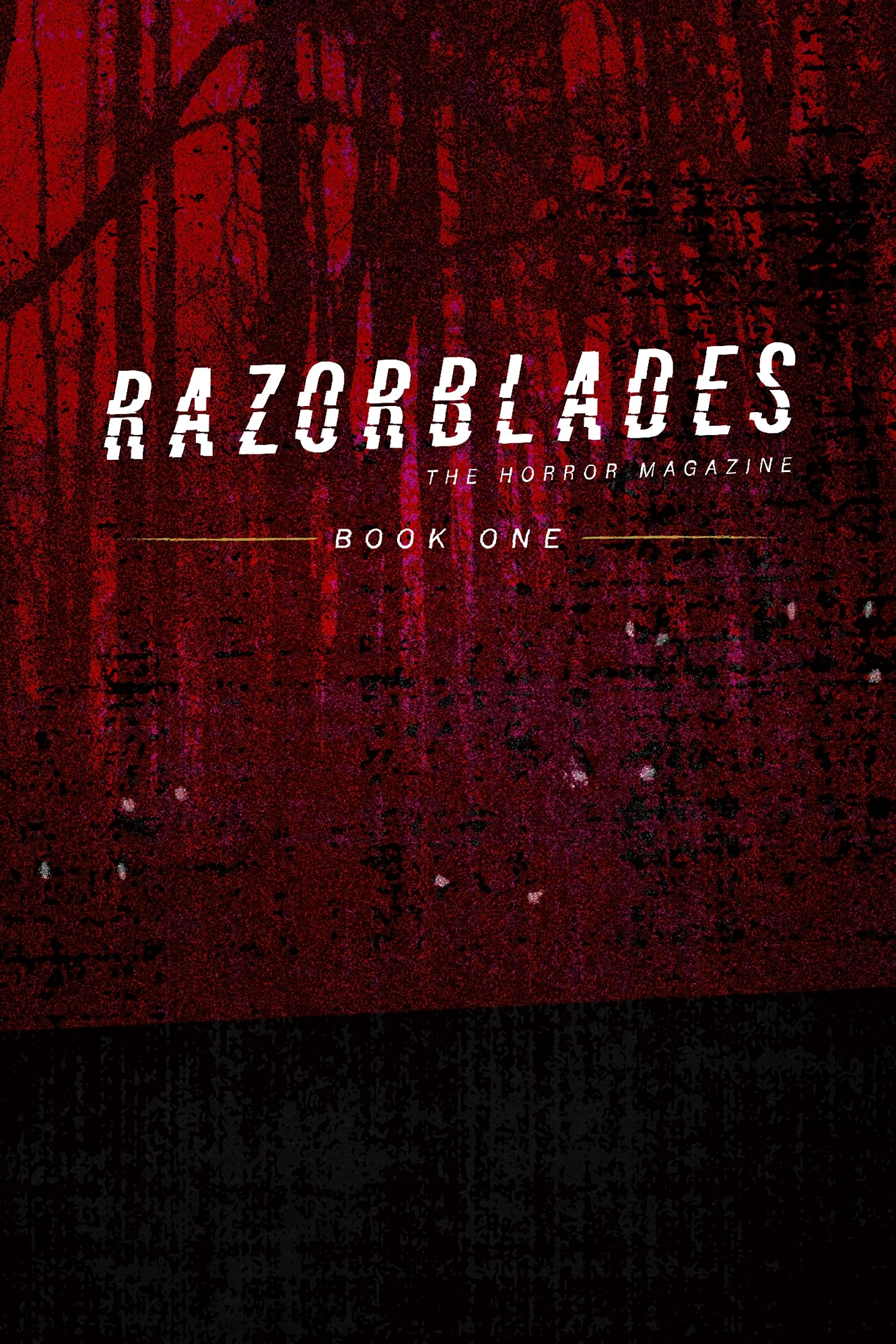 Read online Razorblades: The Horror Magazine comic -  Issue # _Year One Omnibus (Part 1) - 3