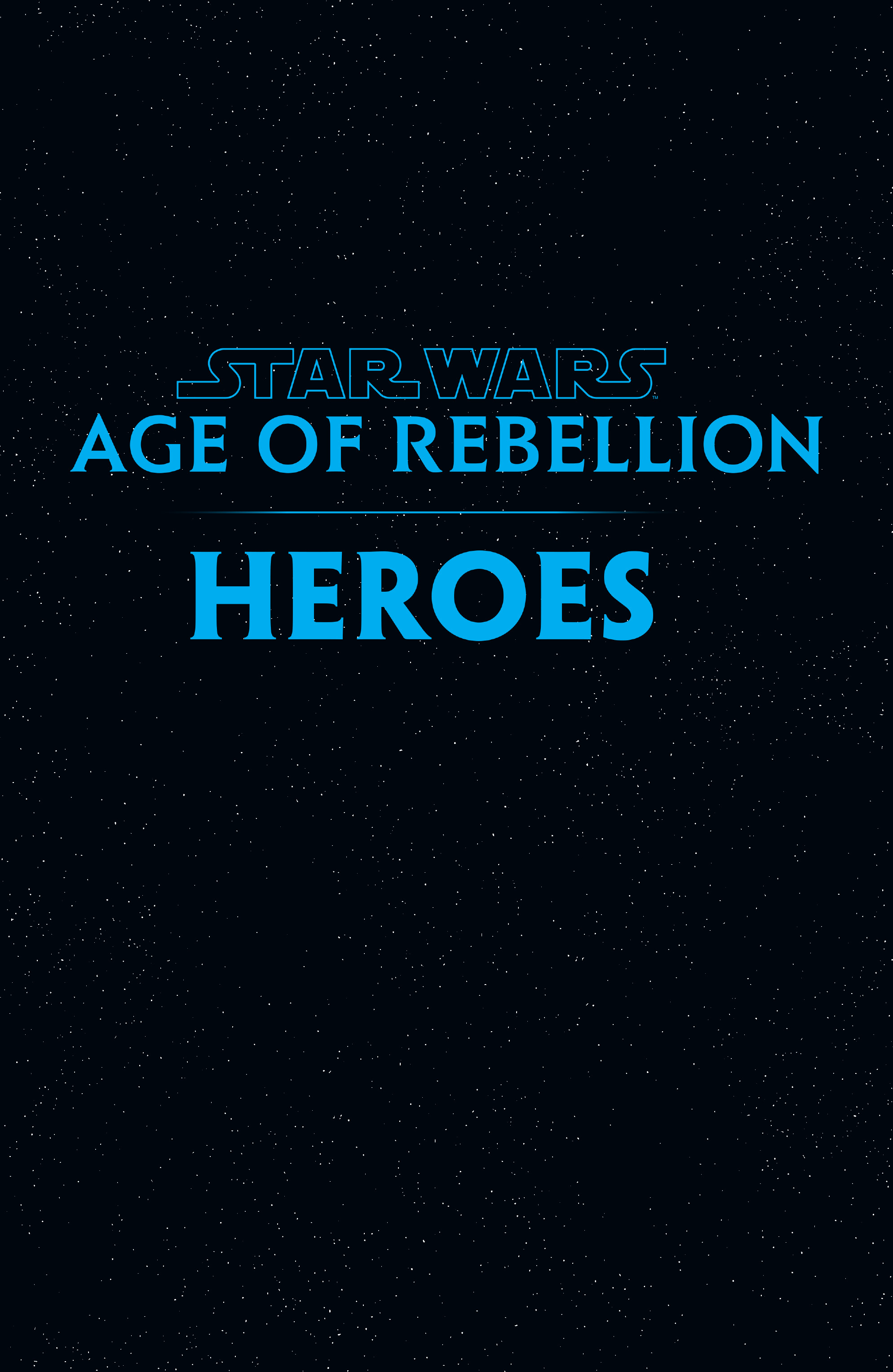 Read online Star Wars: Age of Rebellion - Heroes comic -  Issue # TPB - 2