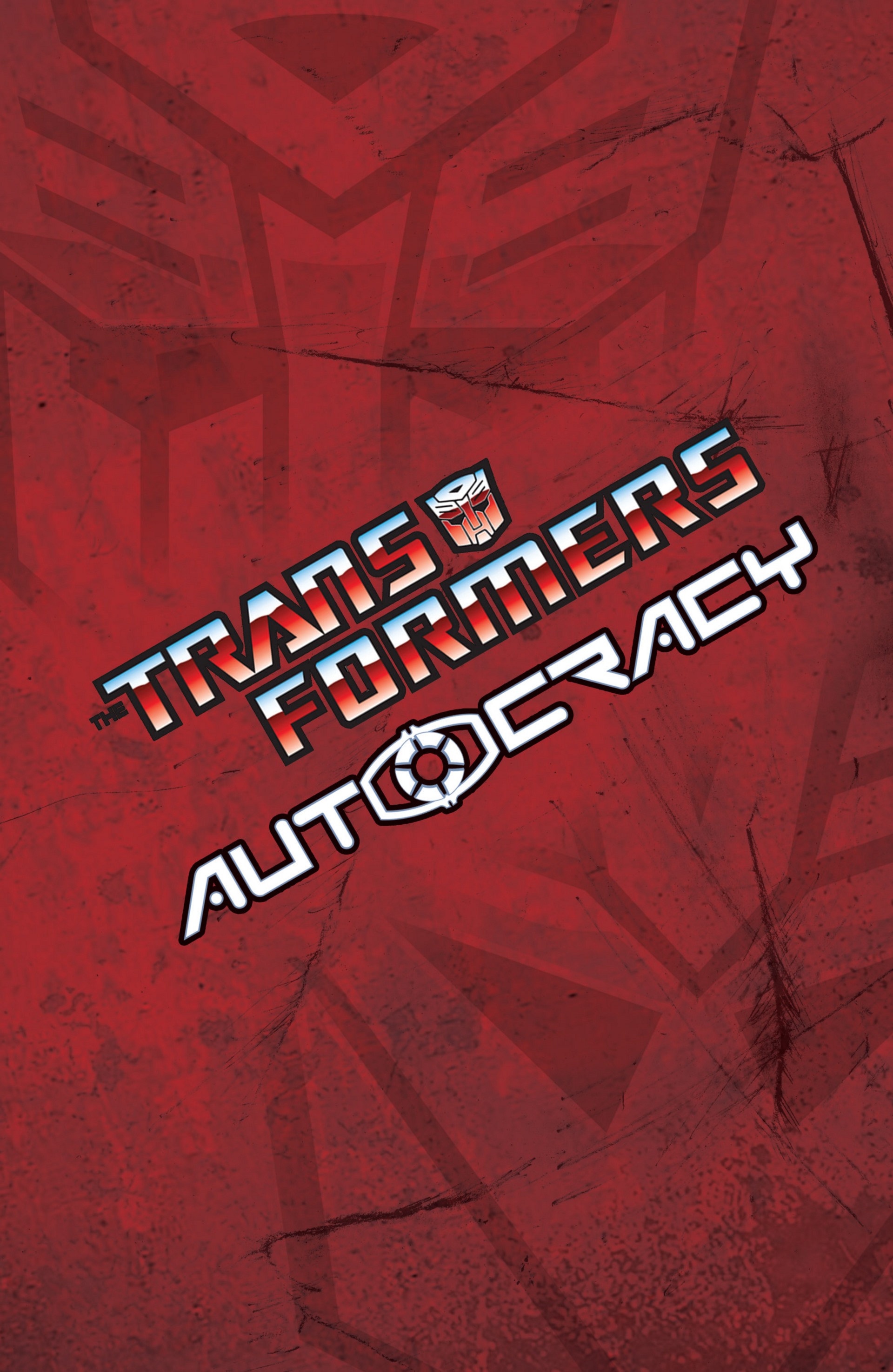 Read online Transformers: Autocracy comic -  Issue # Full - 3