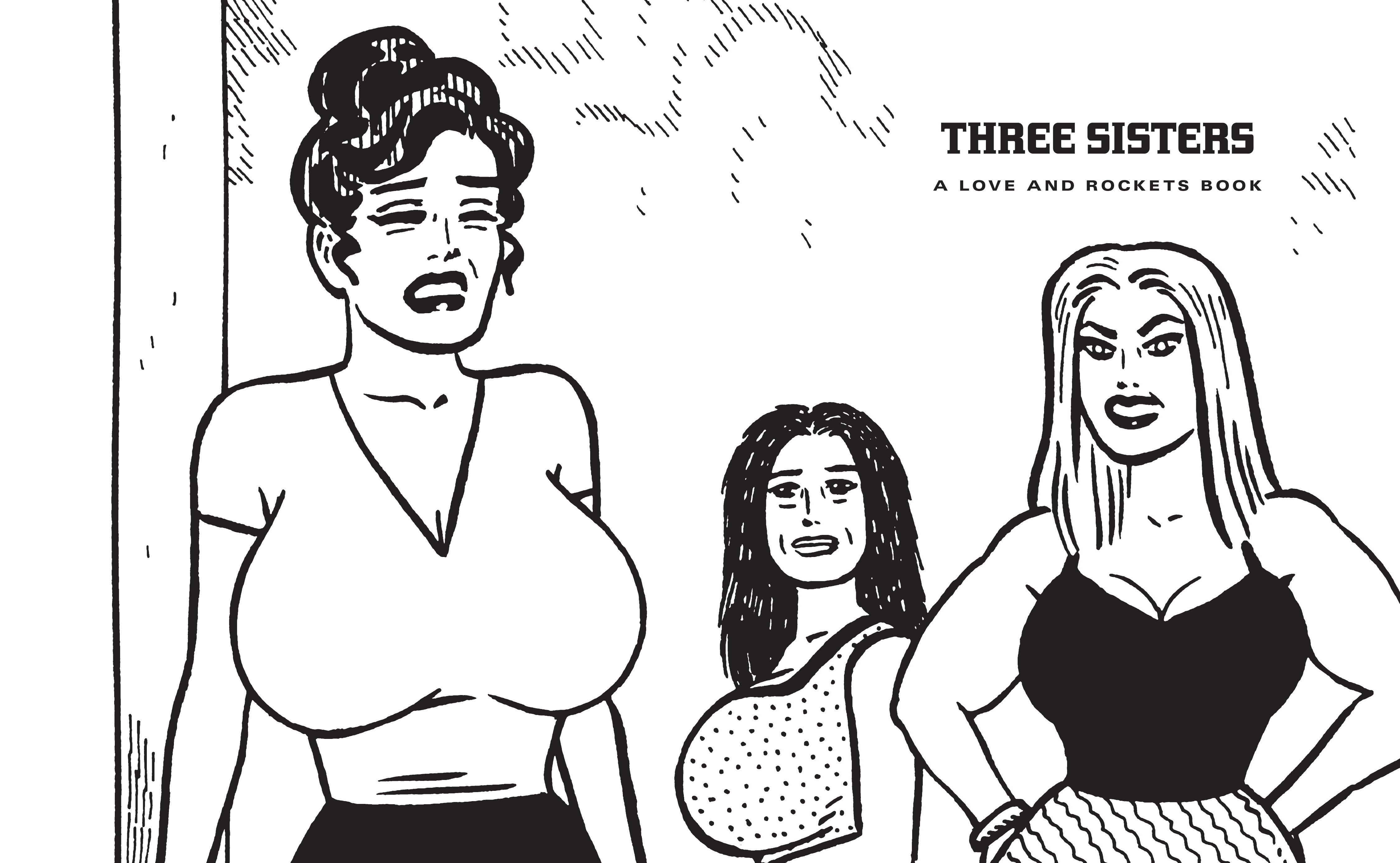 Read online Three Sisters: The Love and Rockets Library comic -  Issue # TPB (Part 1) - 3