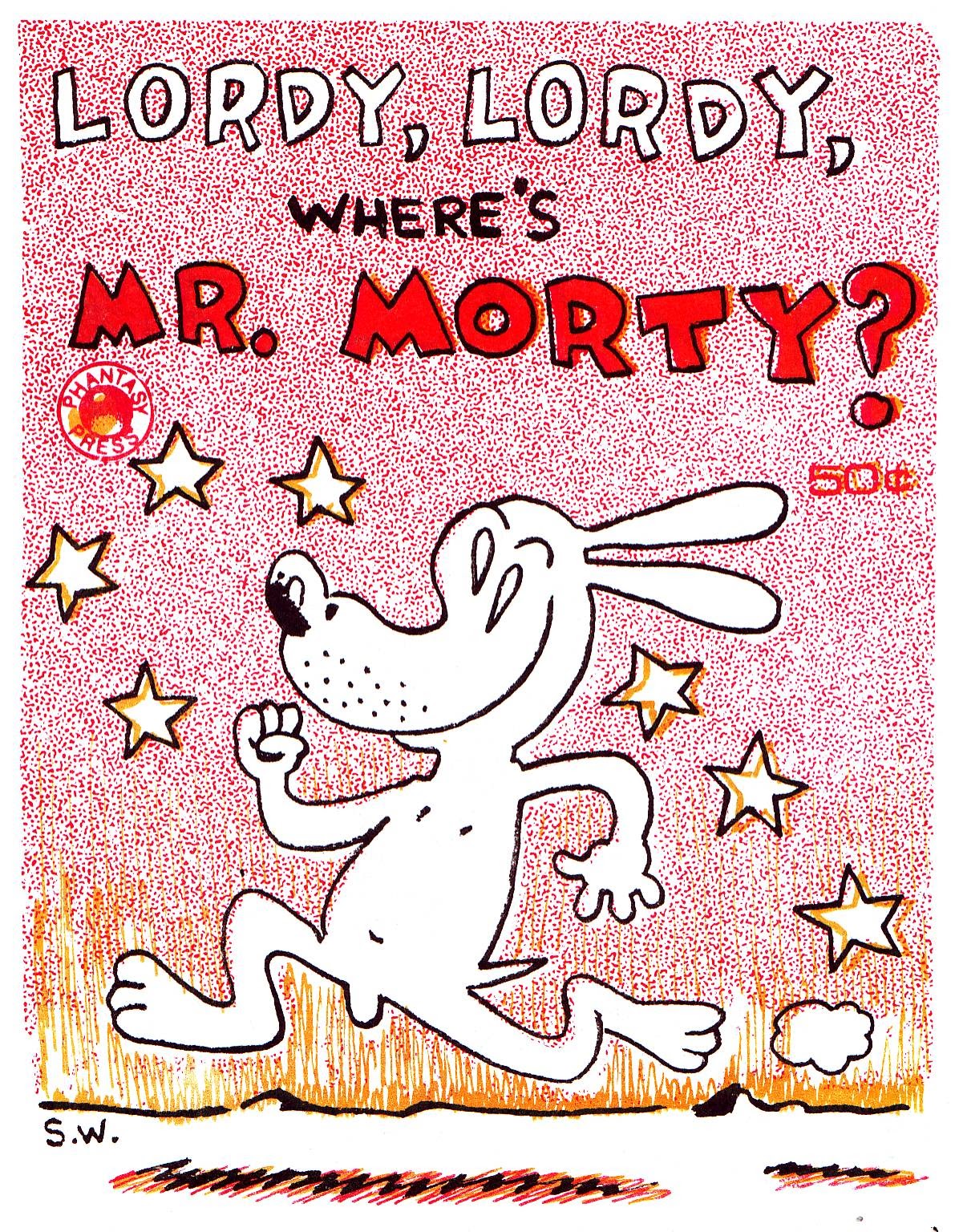 Read online Lordy, Lordy, Where's Mr. Morty? comic -  Issue # Full - 1