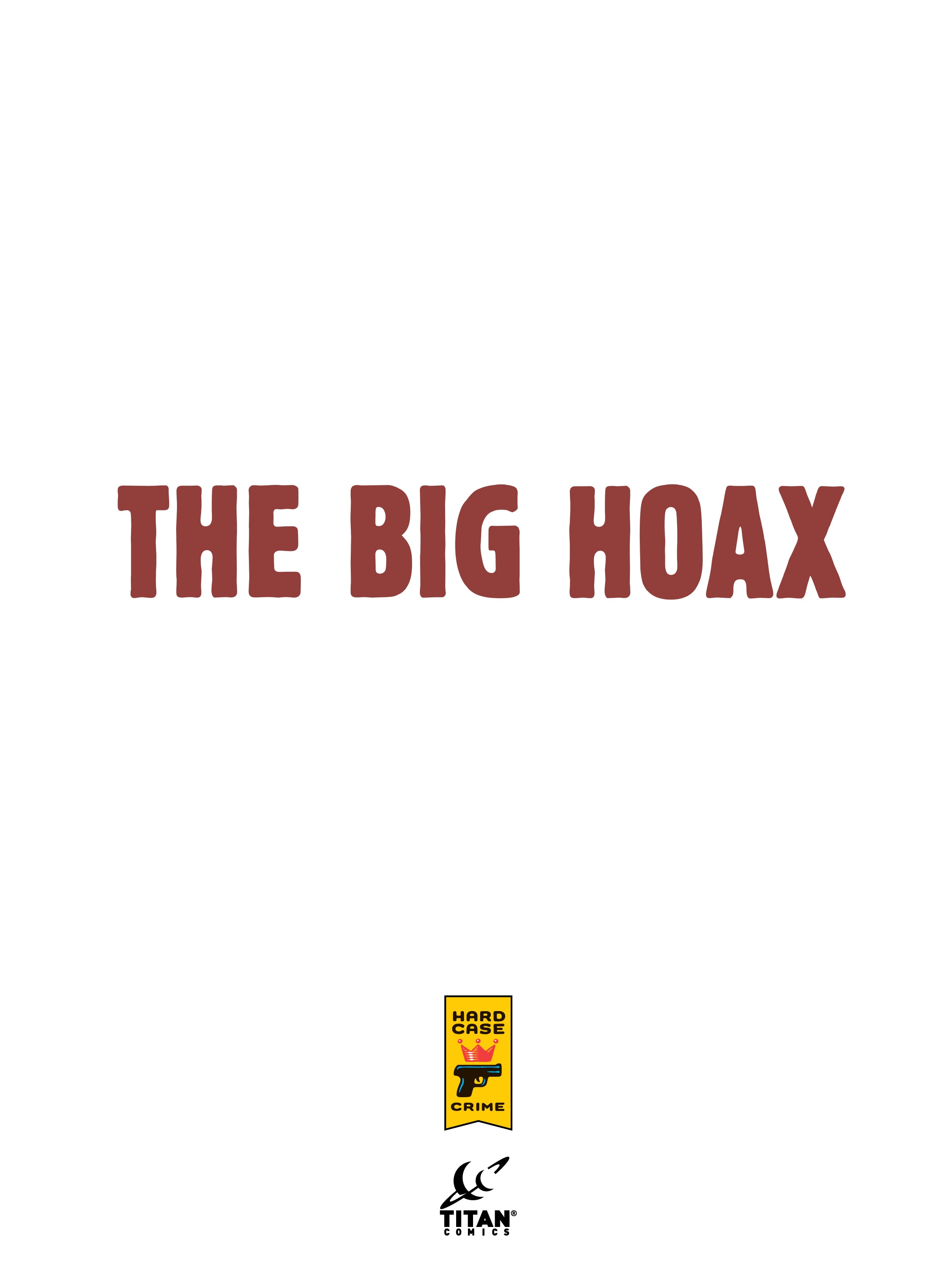 Read online The Big Hoax comic -  Issue # TPB - 3