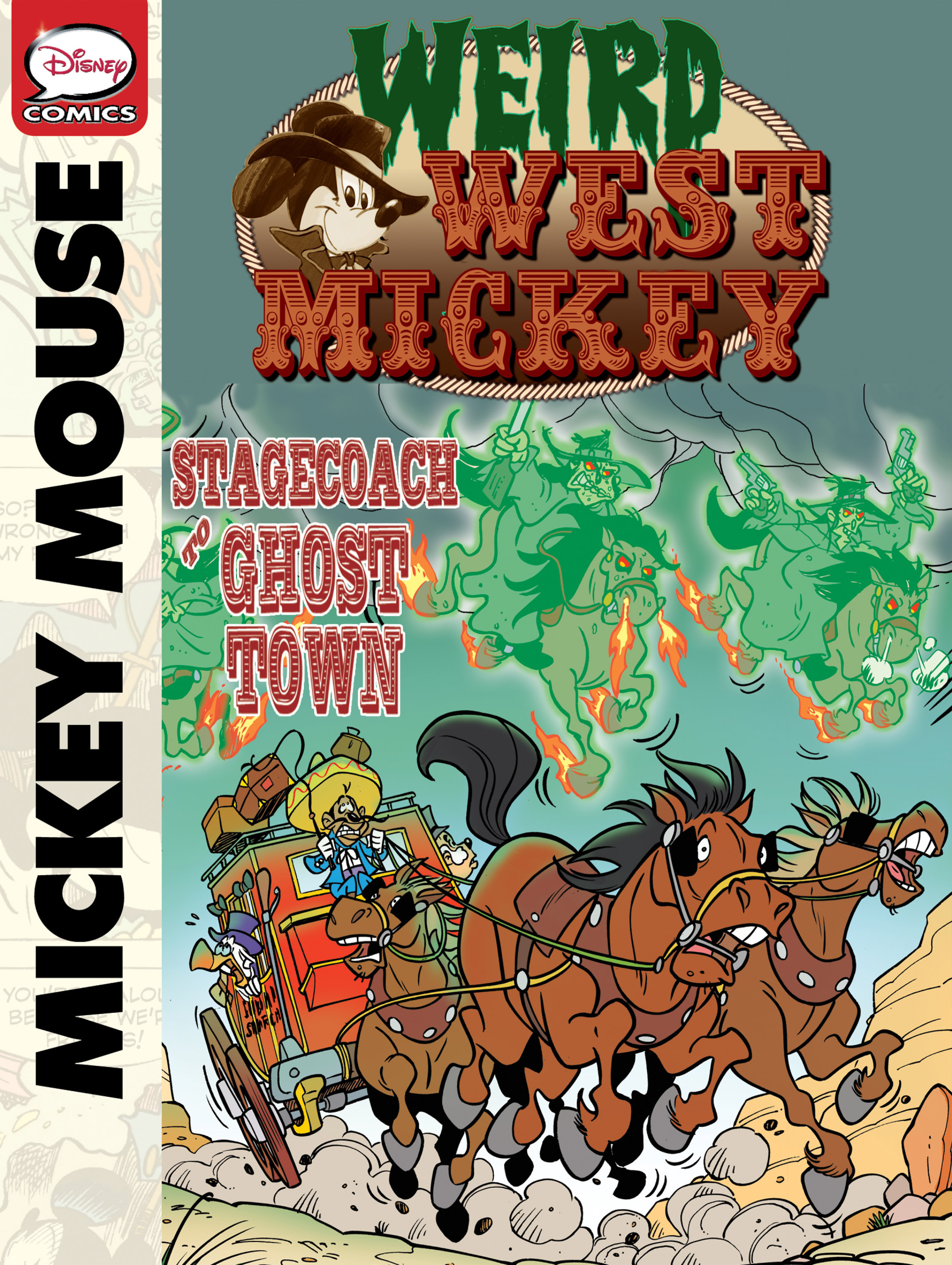 Read online Weird West Mickey: Stagecoach to Ghost Town comic -  Issue # Full - 1