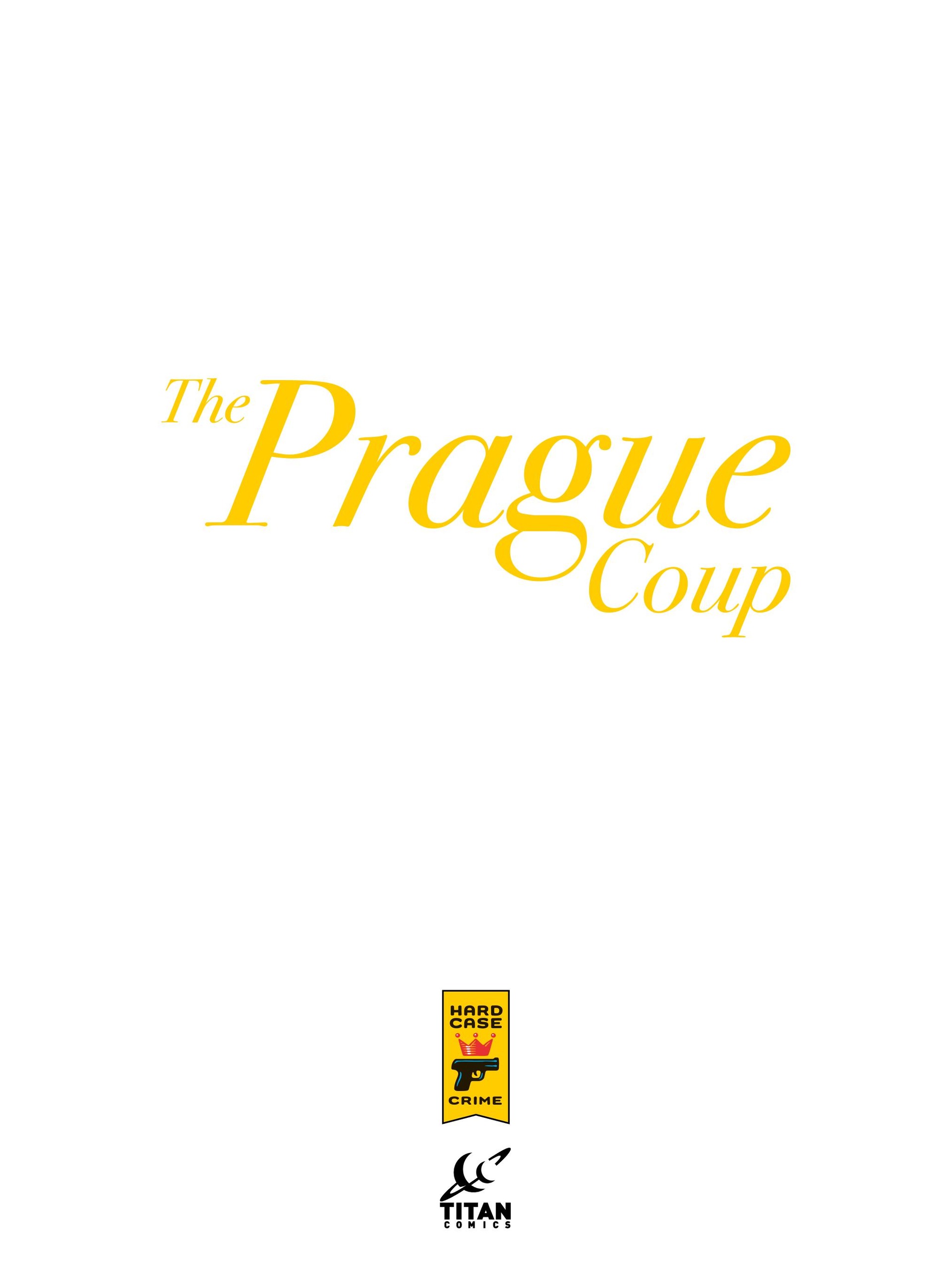 Read online The Prague Coup comic -  Issue # TPB - 2