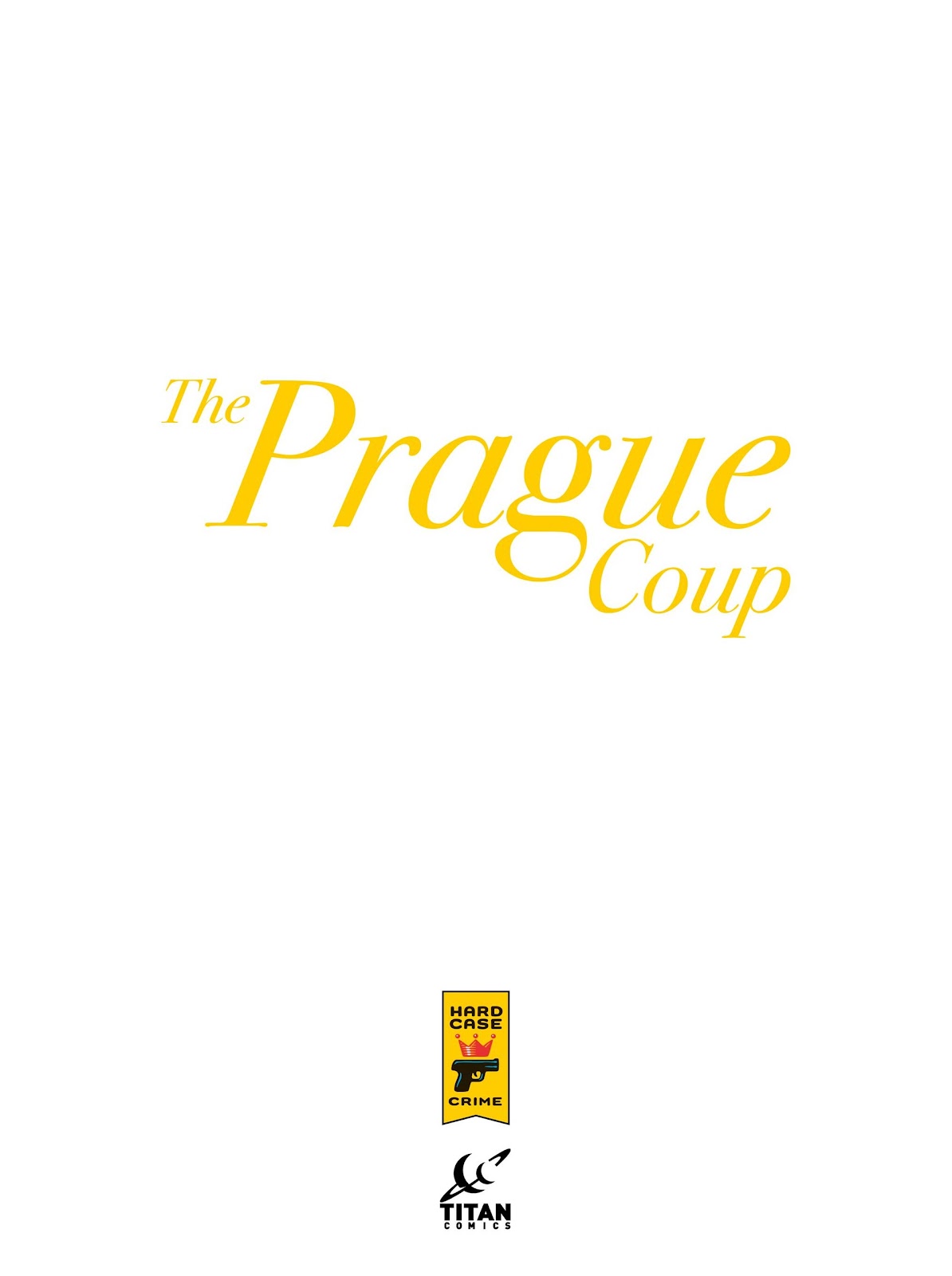 The Prague Coup issue TPB - Page 2