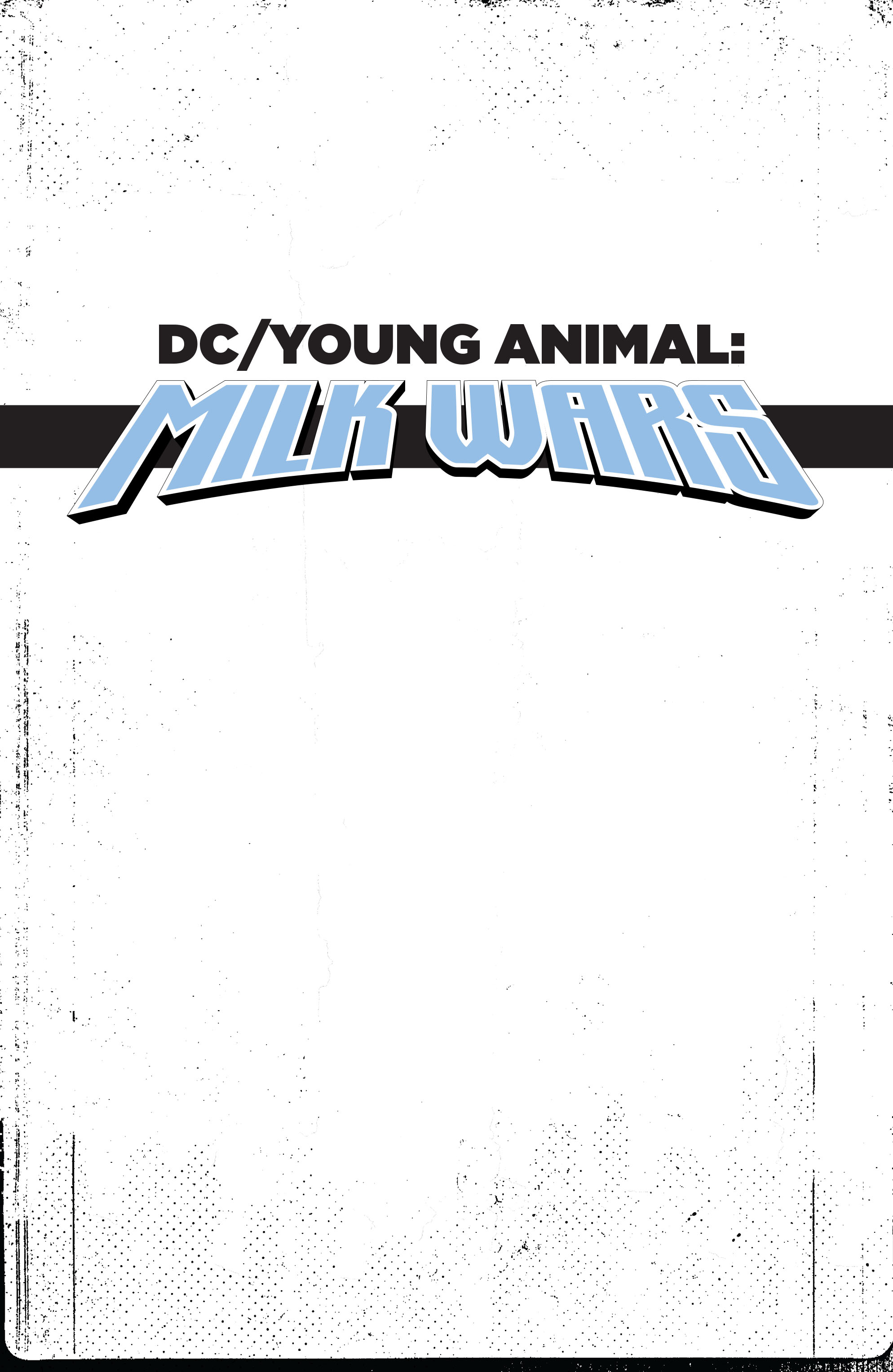 Read online DC/Young Animal: Milk Wars comic -  Issue # TPB (Part 1) - 2