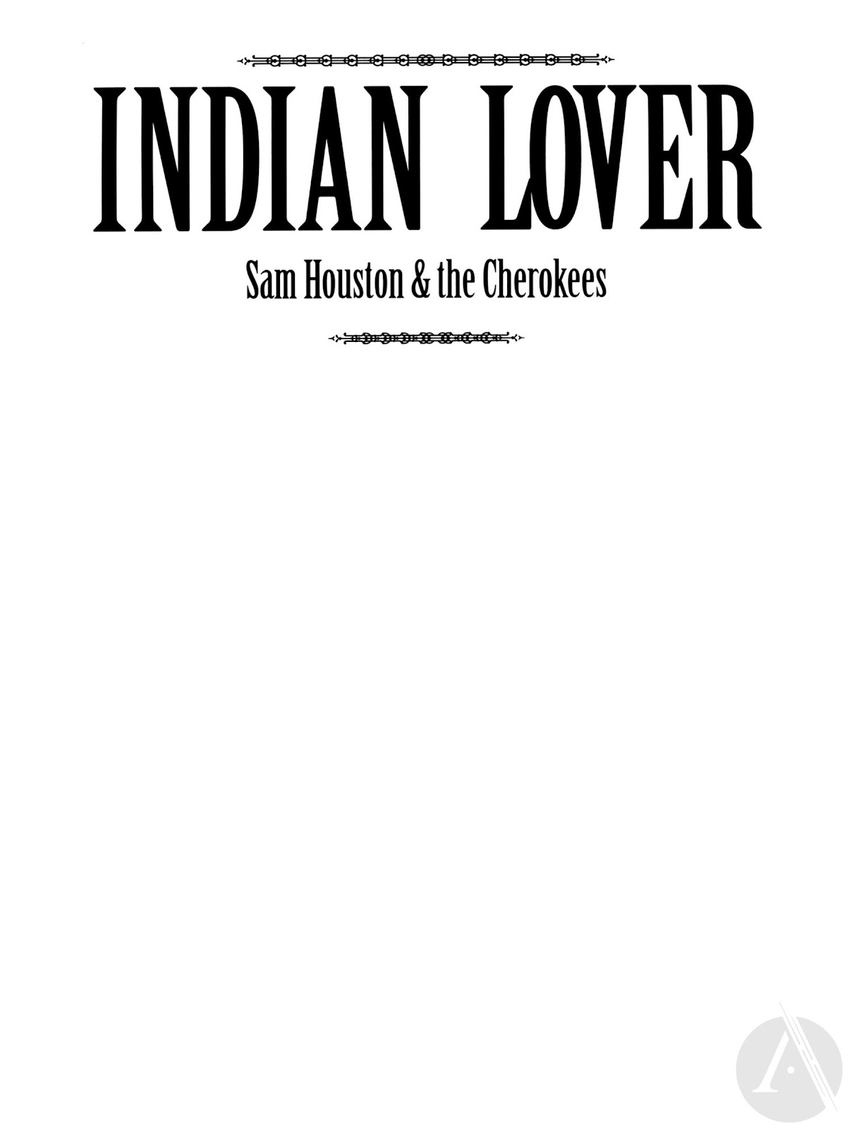 Indian Lover: Sam Houston & the Cherokees issue TPB - Page 3