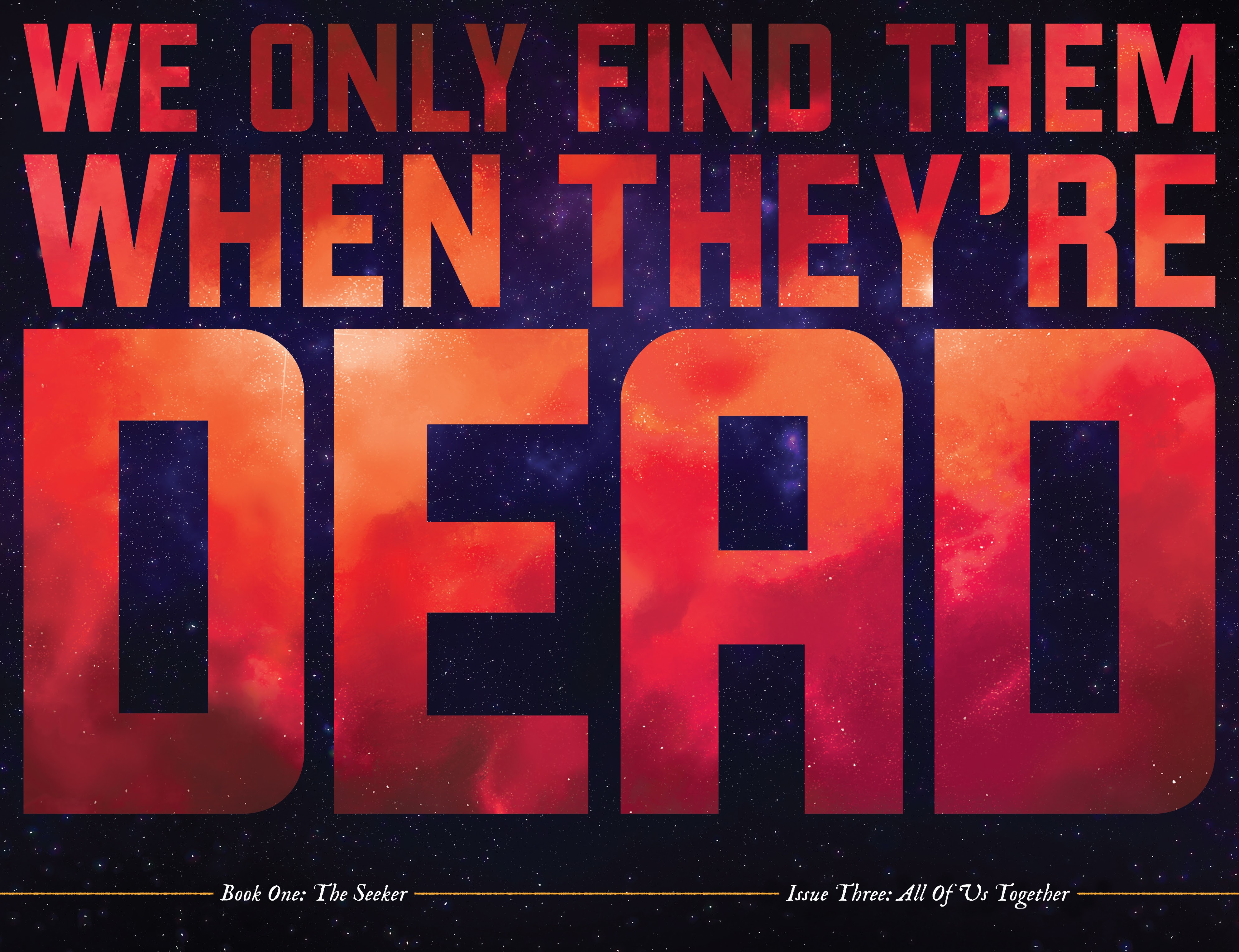 Read online We Only Find Them When They're Dead comic -  Issue #3 - 11