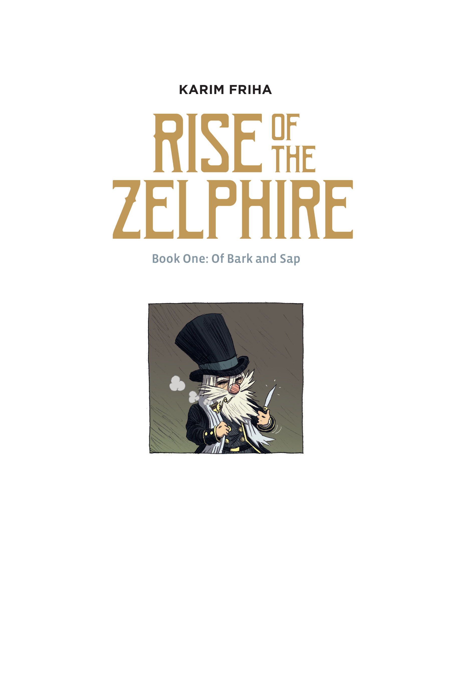 Read online The Rise of the Zelphire comic -  Issue # TPB 1 - 2