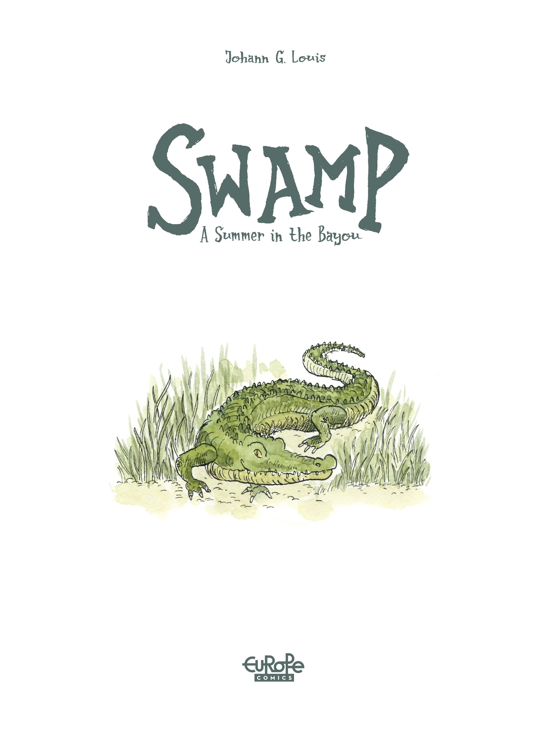 Read online Swamp: A Summer in the Bayou comic -  Issue # TPB (Part 1) - 3