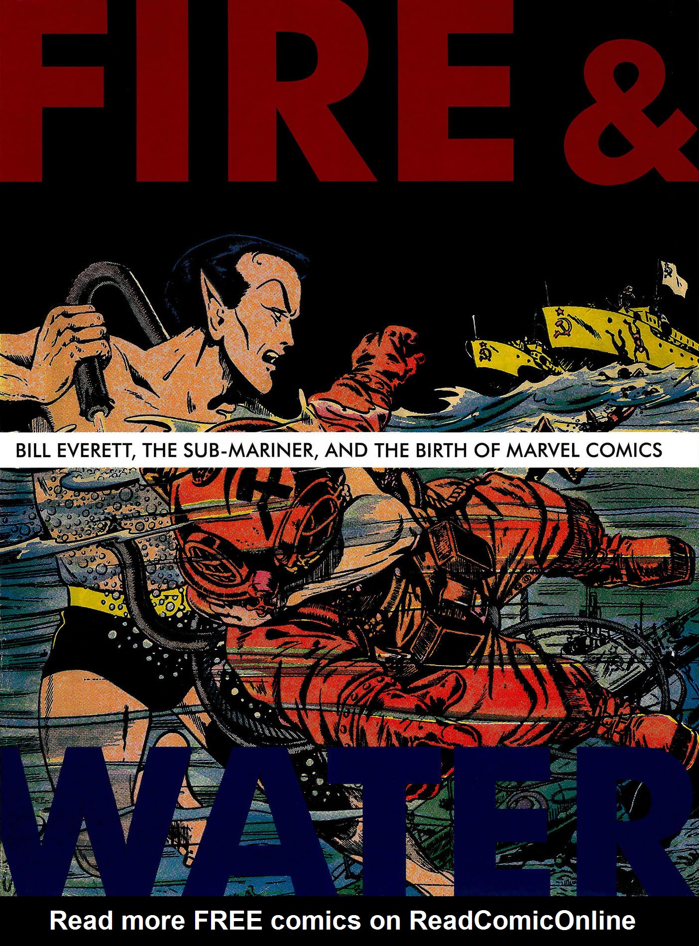 Read online Fire and Water: Bill Everett, the Sub-Mariner, and the Birth of Marvel Comics comic -  Issue # TPB (Part 1) - 1