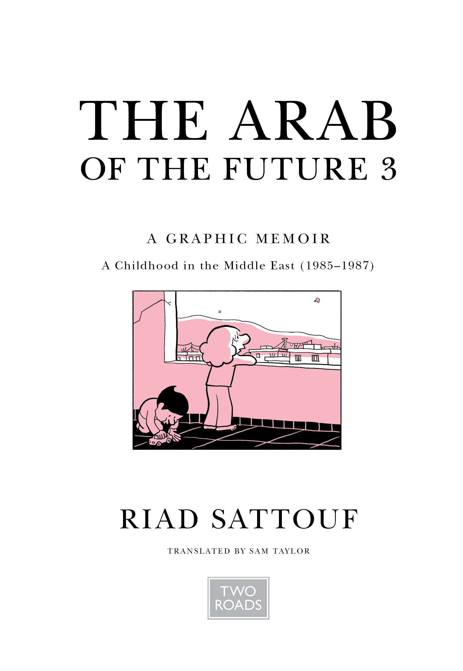 Read online The Arab of the Future comic -  Issue # TPB 3 (Part 1) - 4