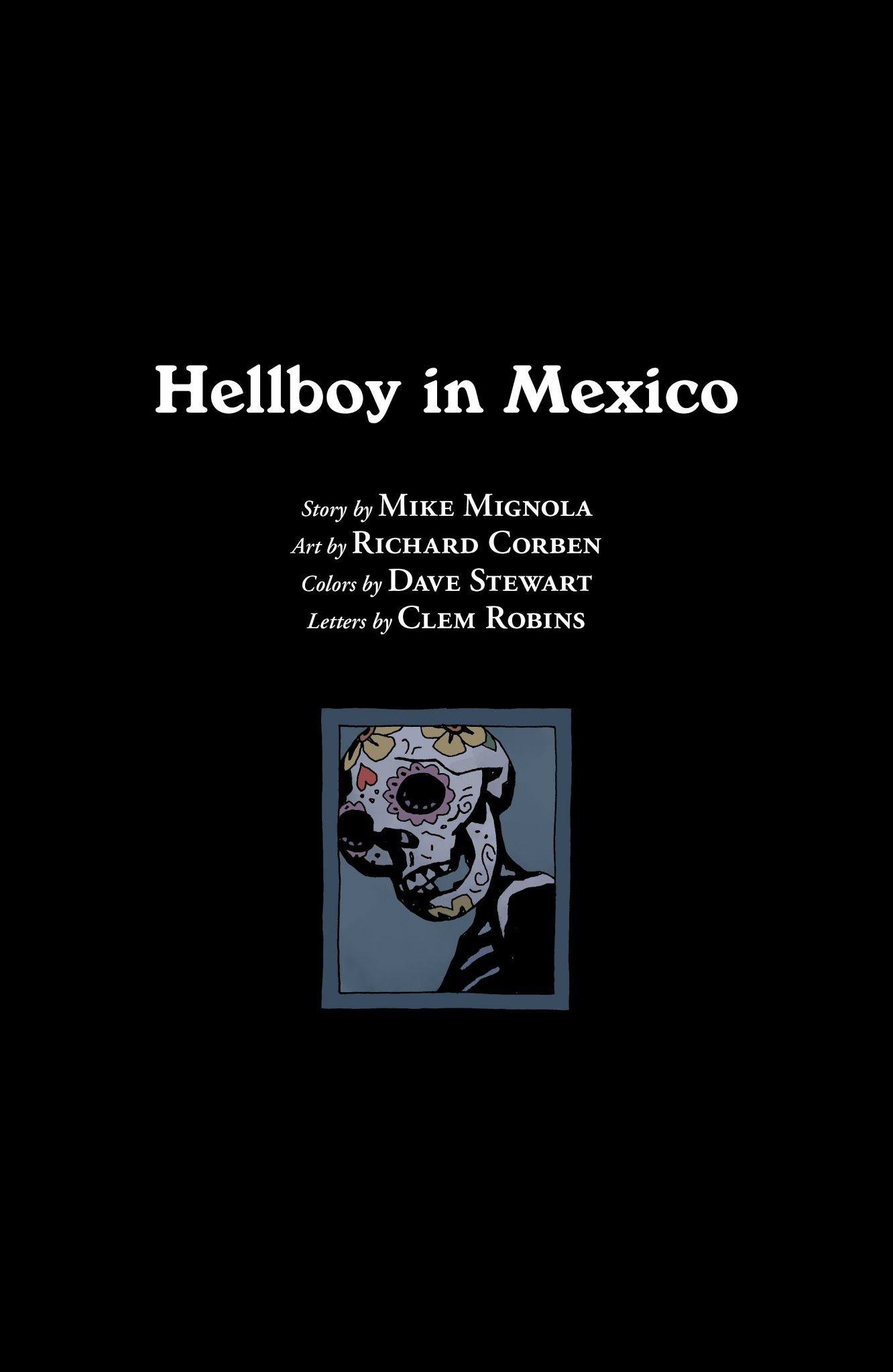 Read online Hellboy In Mexico comic -  Issue # TPB - 7