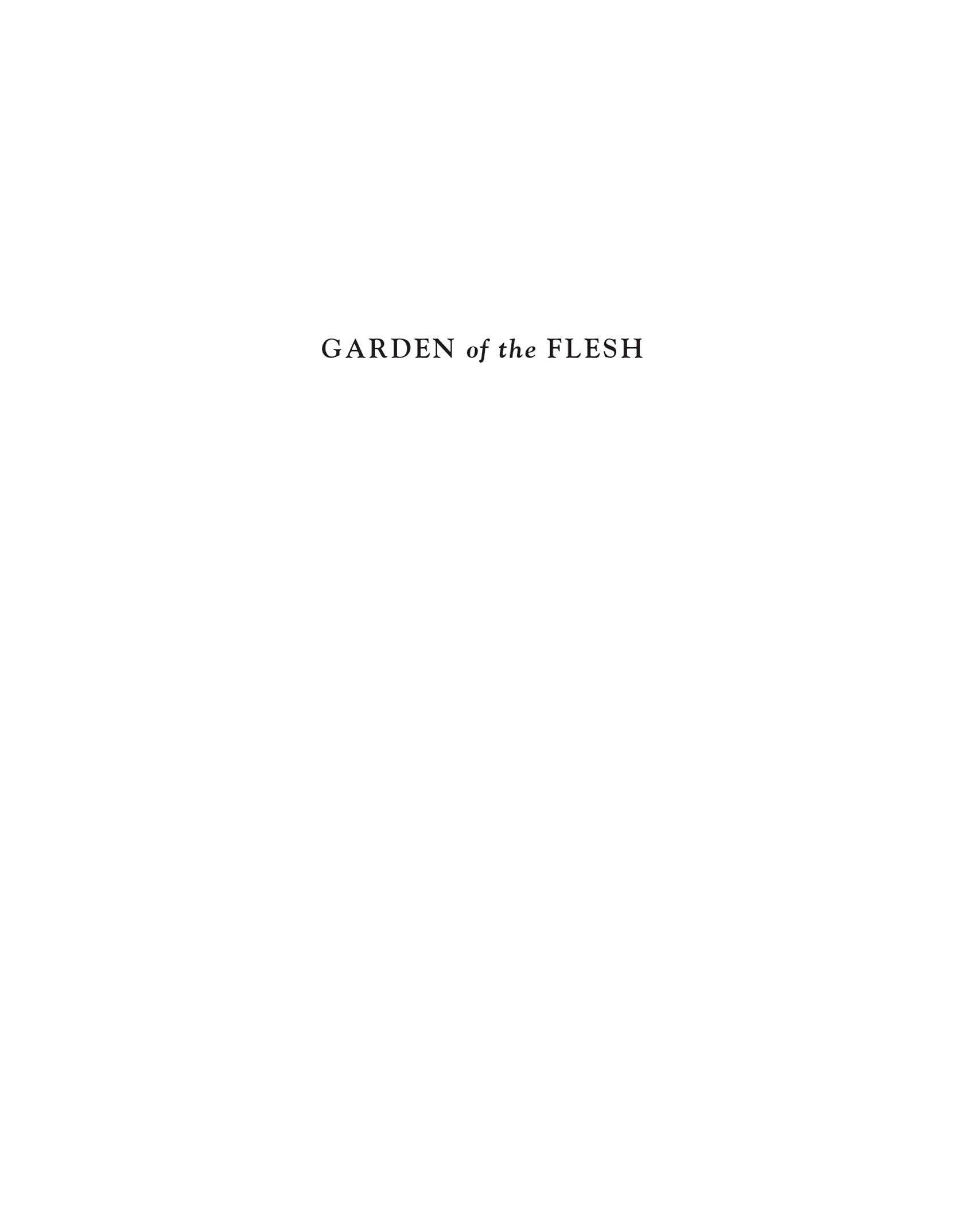 Read online Garden of the Flesh comic -  Issue # TPB - 2