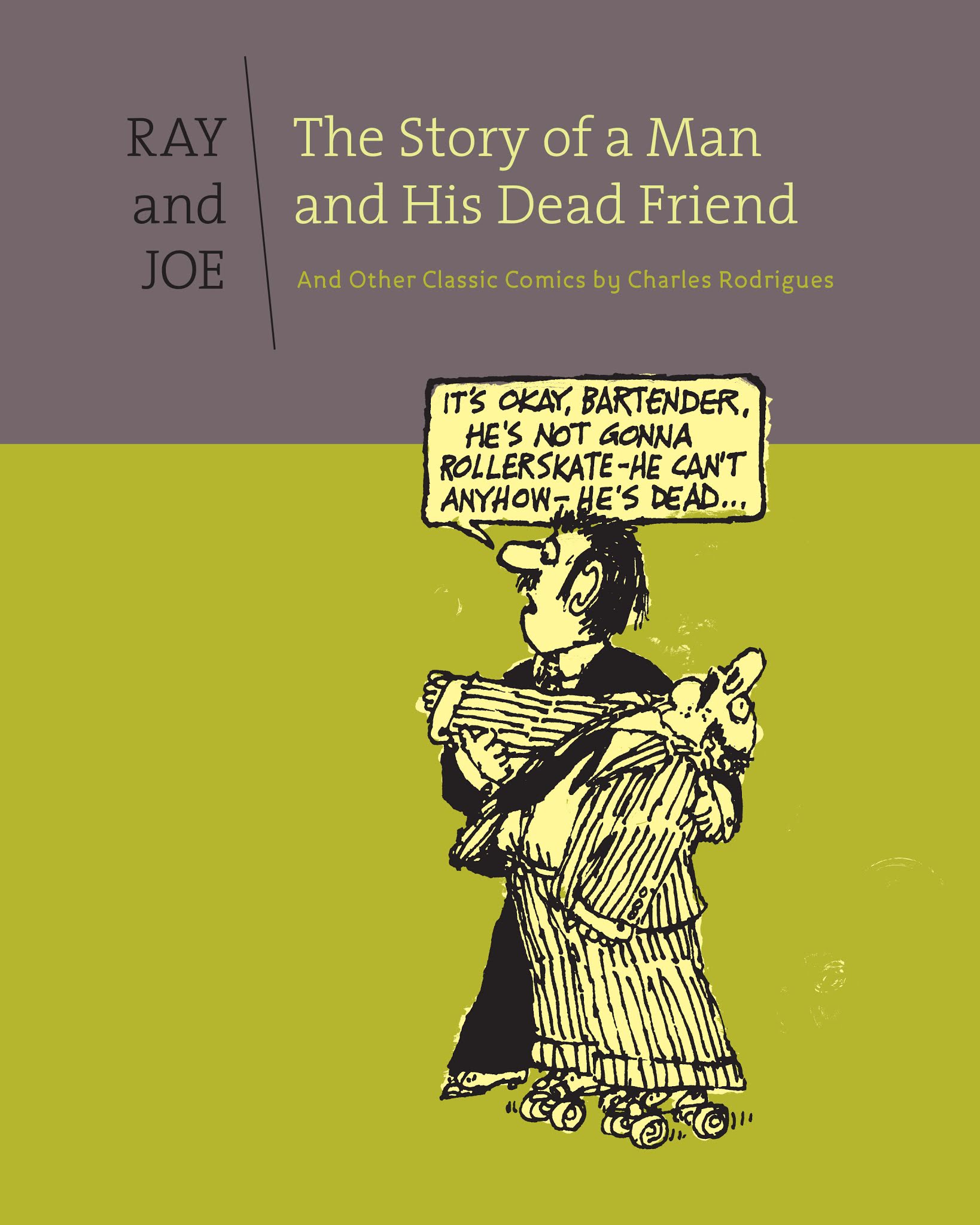 Read online Ray and Joe: The Story of a Man and His Dead Friend comic -  Issue # TPB (Part 1) - 1