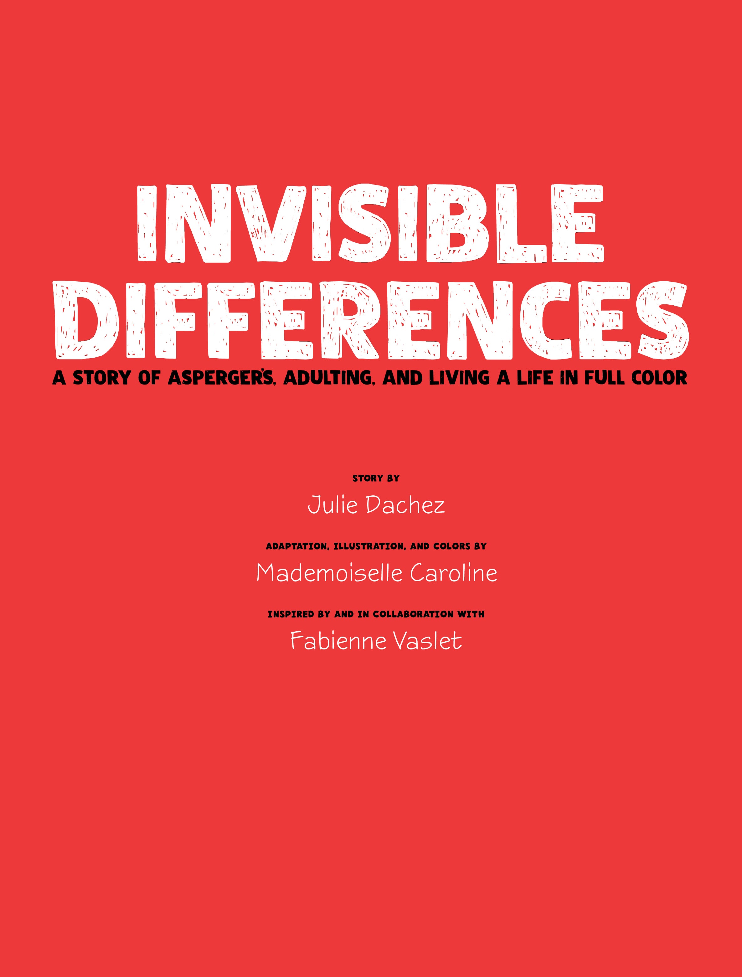 Read online Invisible Differences: A Story of Asperger's, Adulting, and Living A Life In Full Color comic -  Issue # TPB (Part 1) - 4