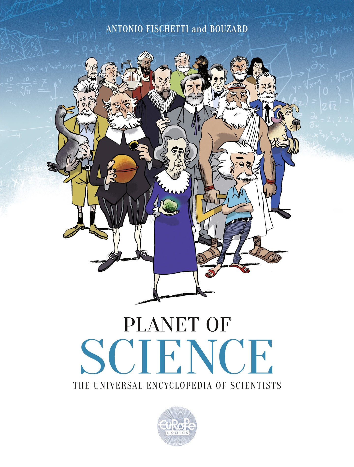 Read online Planet of Science: The Universal Encyclopedia of Scientists comic -  Issue # TPB - 1