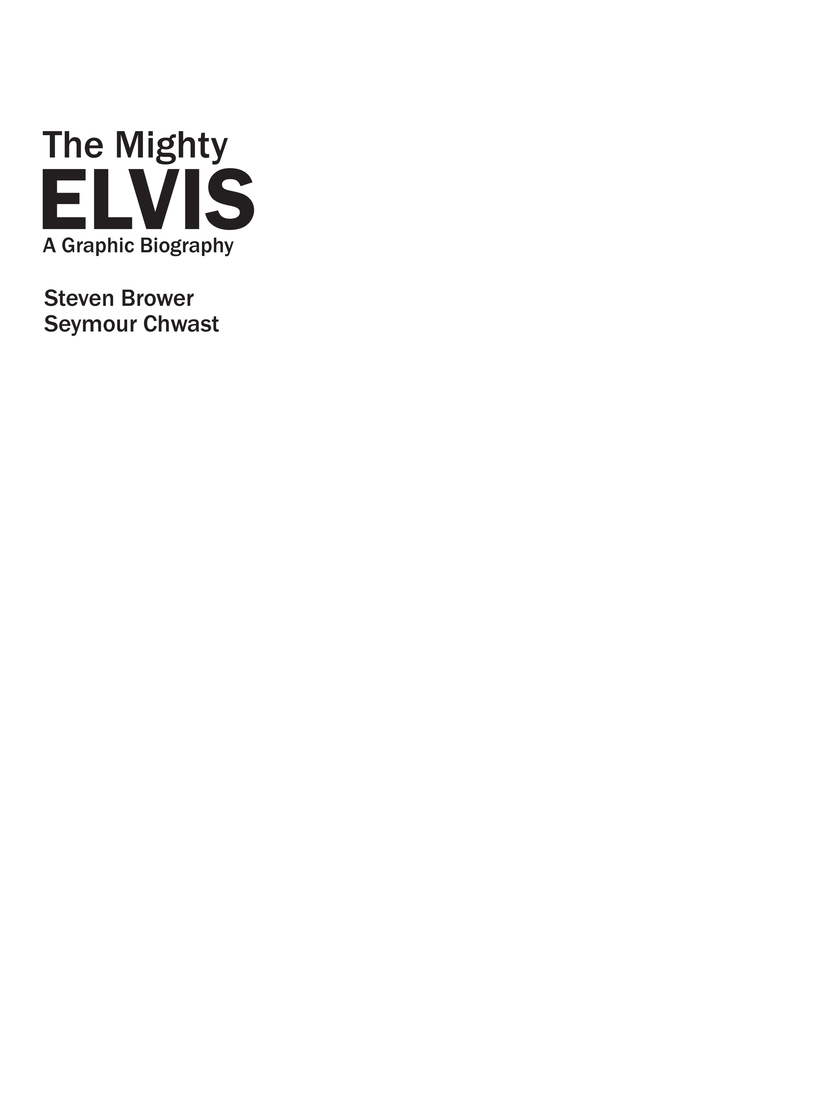 Read online The Mighty Elvis: A Graphic Biography comic -  Issue # TPB - 5