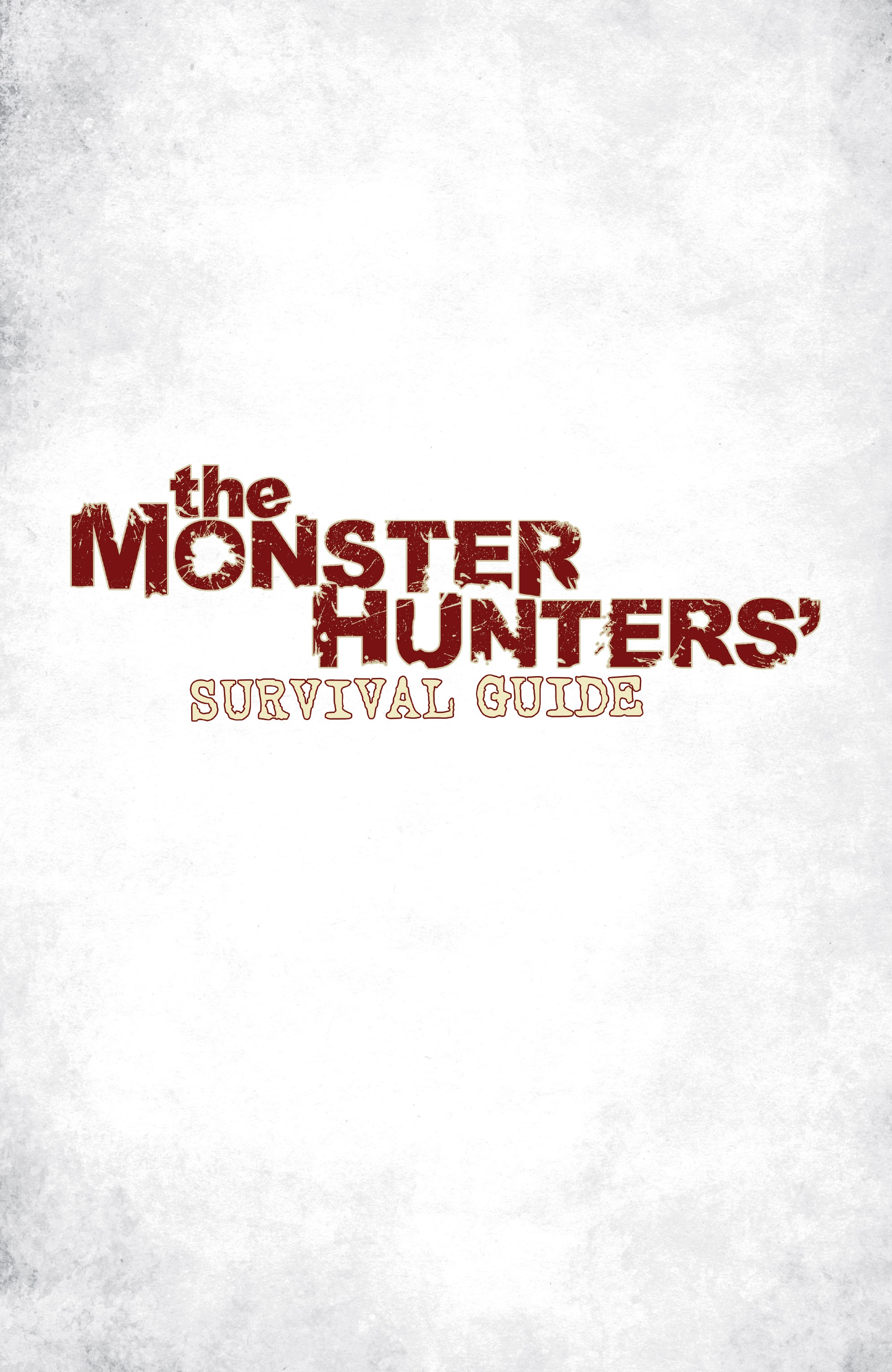 Read online Monster Hunters' Survival Guide: Case Files comic -  Issue # TPB - 43