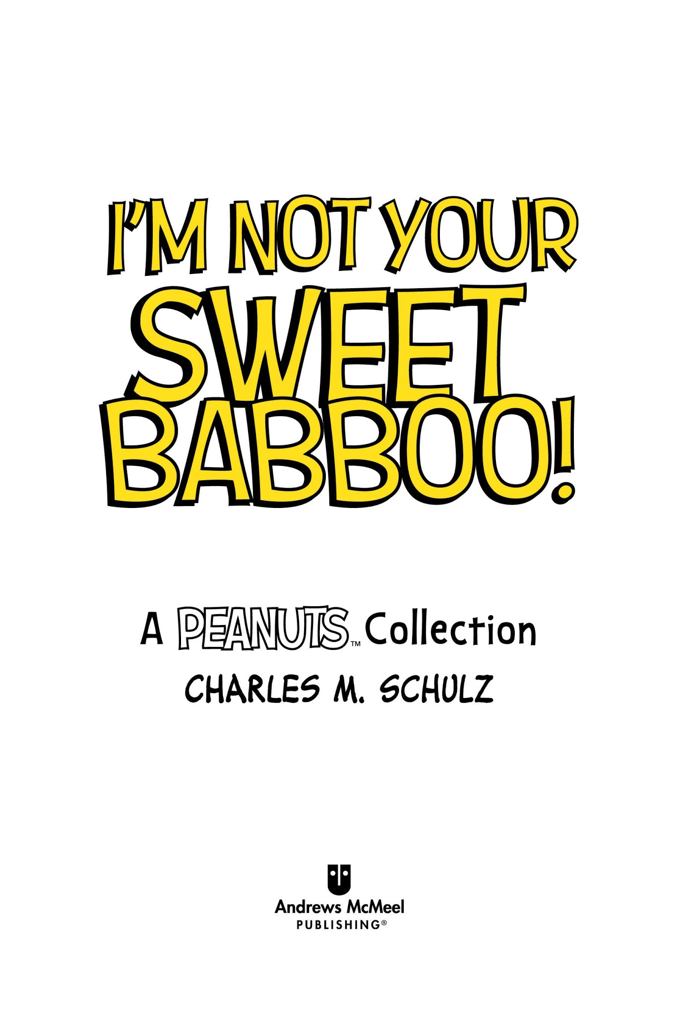 Read online I'm Not Your Sweet Babboo! comic -  Issue # TPB - 3