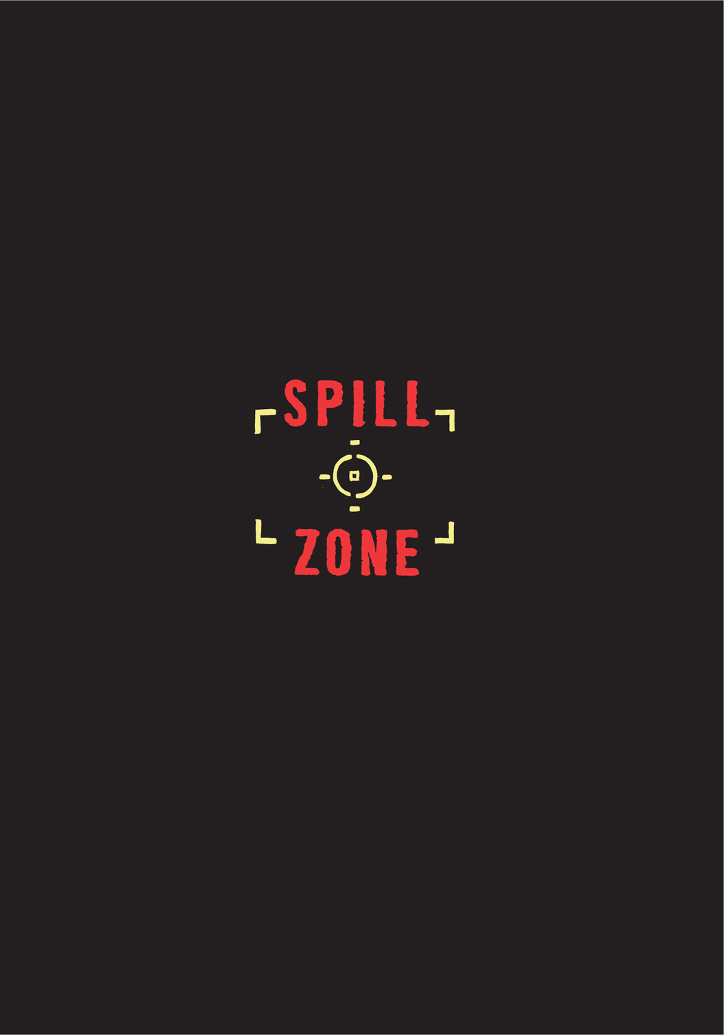 Read online Spill Zone comic -  Issue # TPB 2 (Part 1) - 8