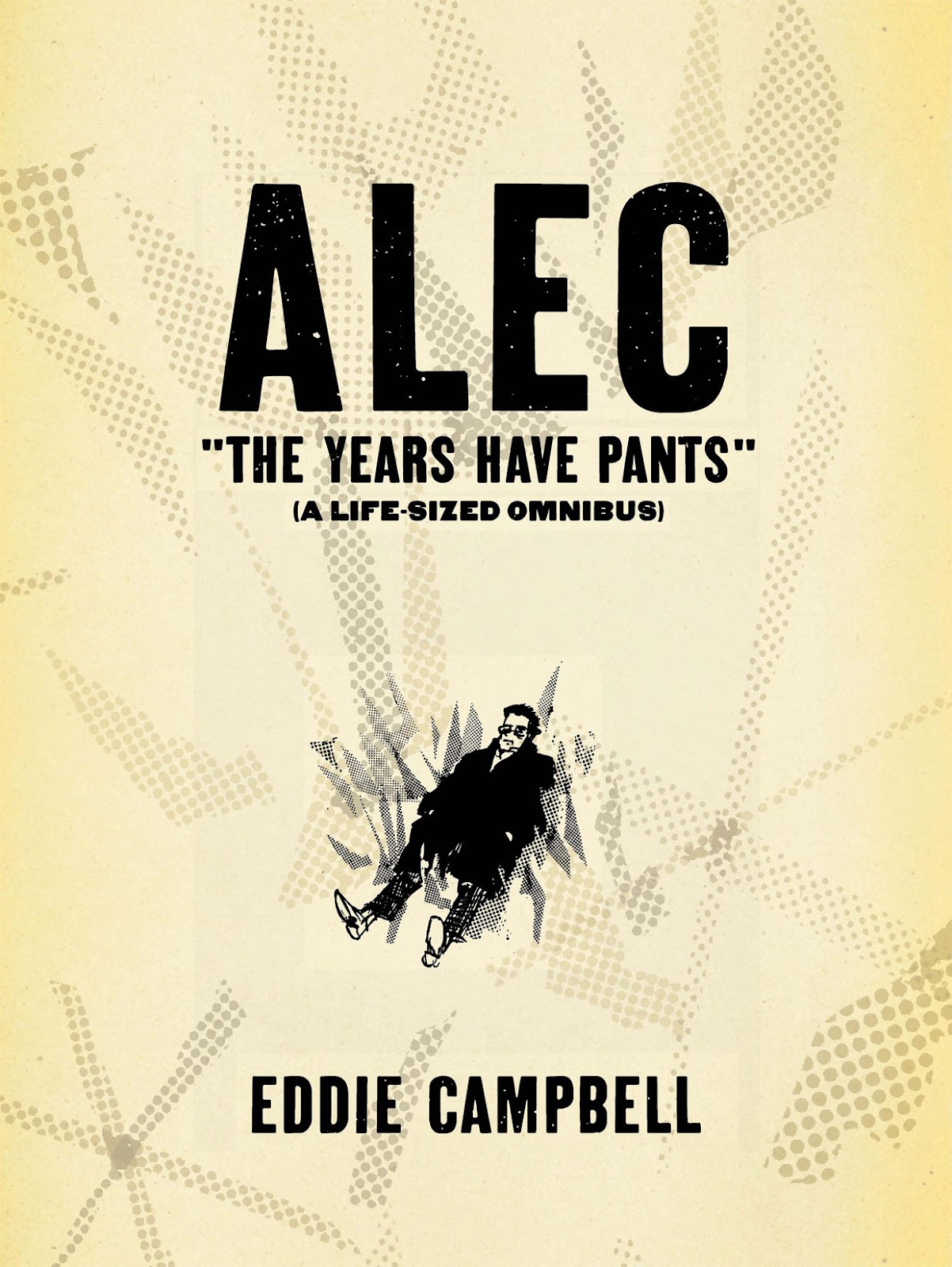 Alec: The Years Have Pants issue TPB (Part 1) - Page 1