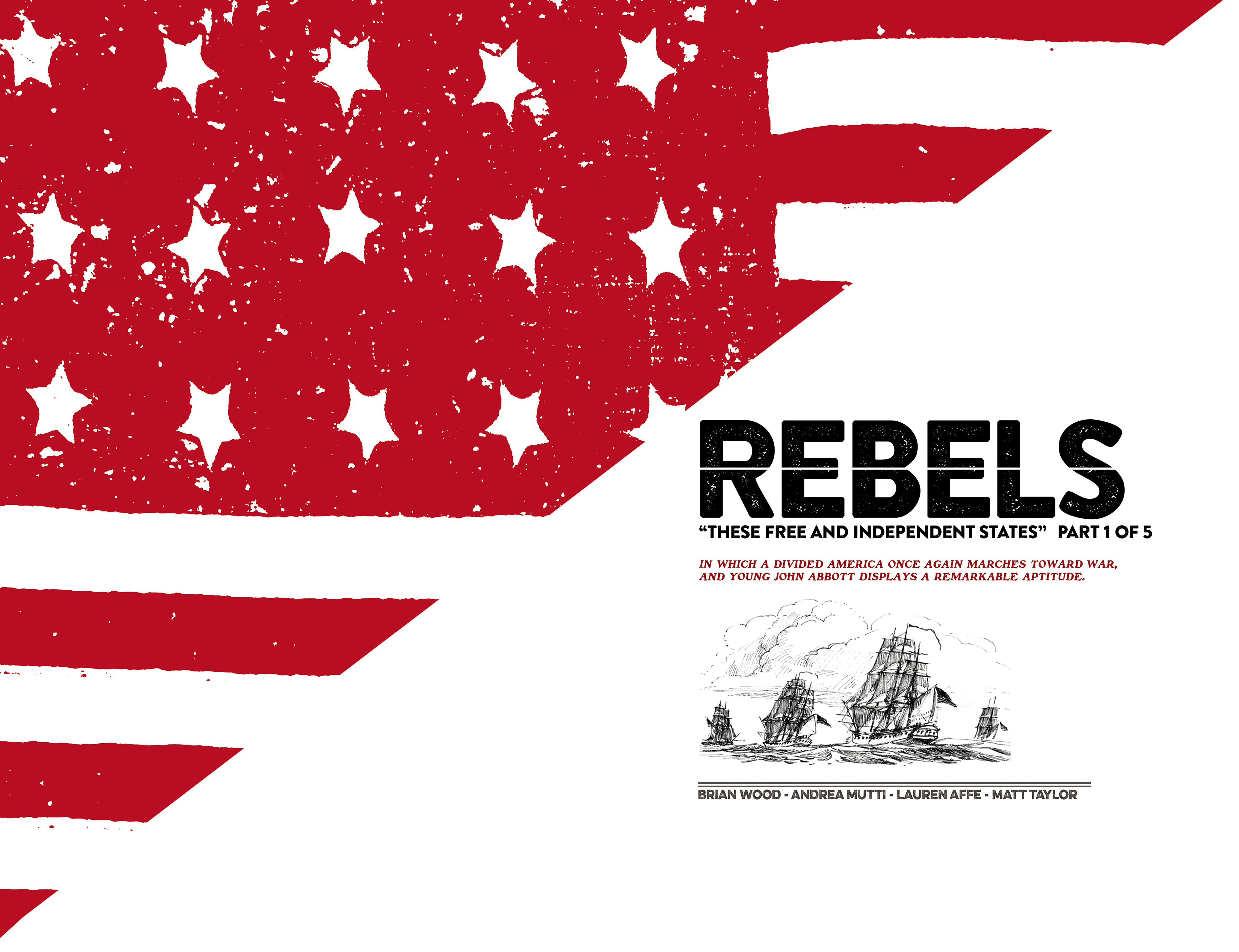 Read online Rebels: These Free and Independent States comic -  Issue #1 - 8