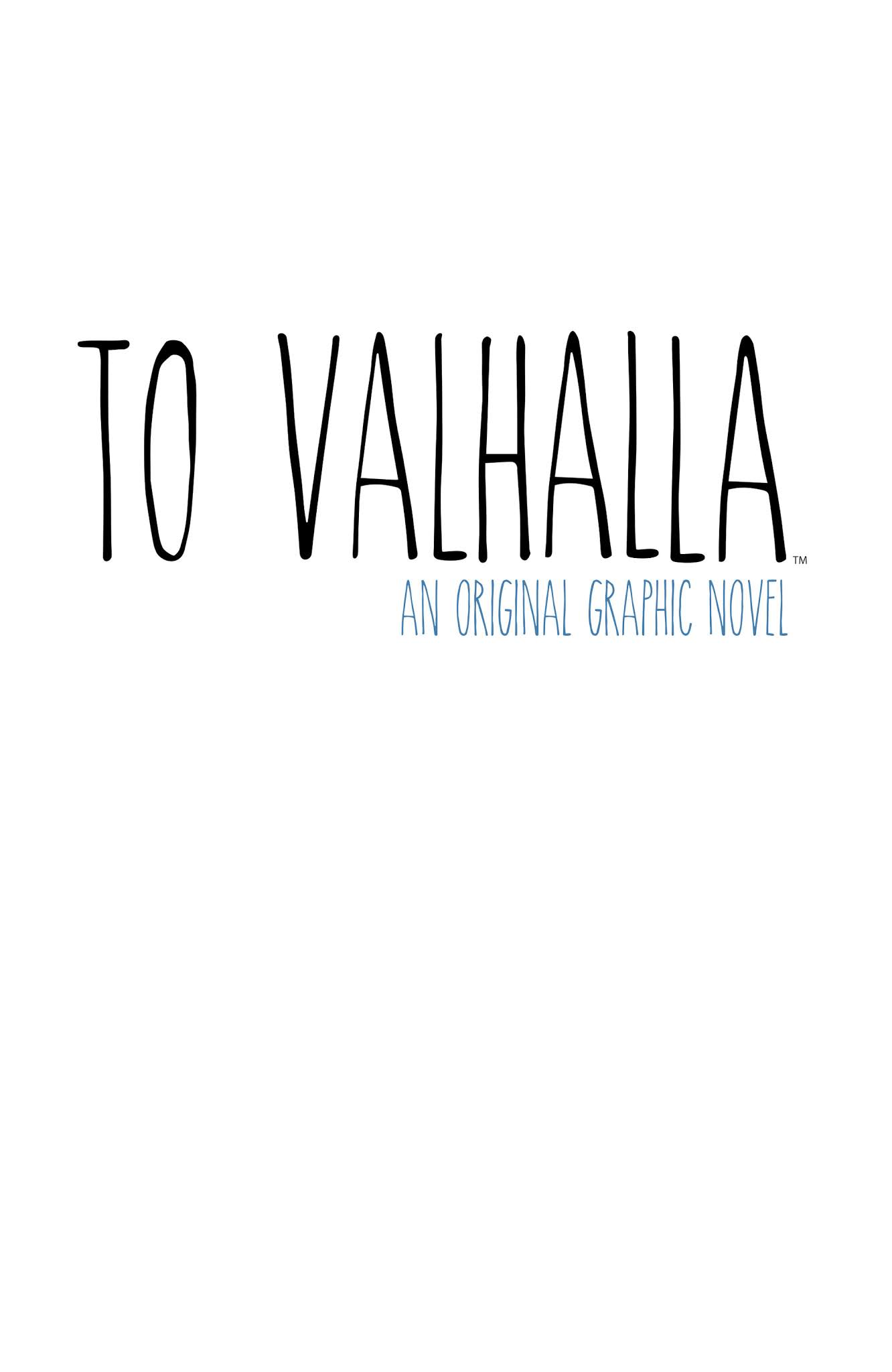 Read online Long Walk to Valhalla comic -  Issue # TPB - 4