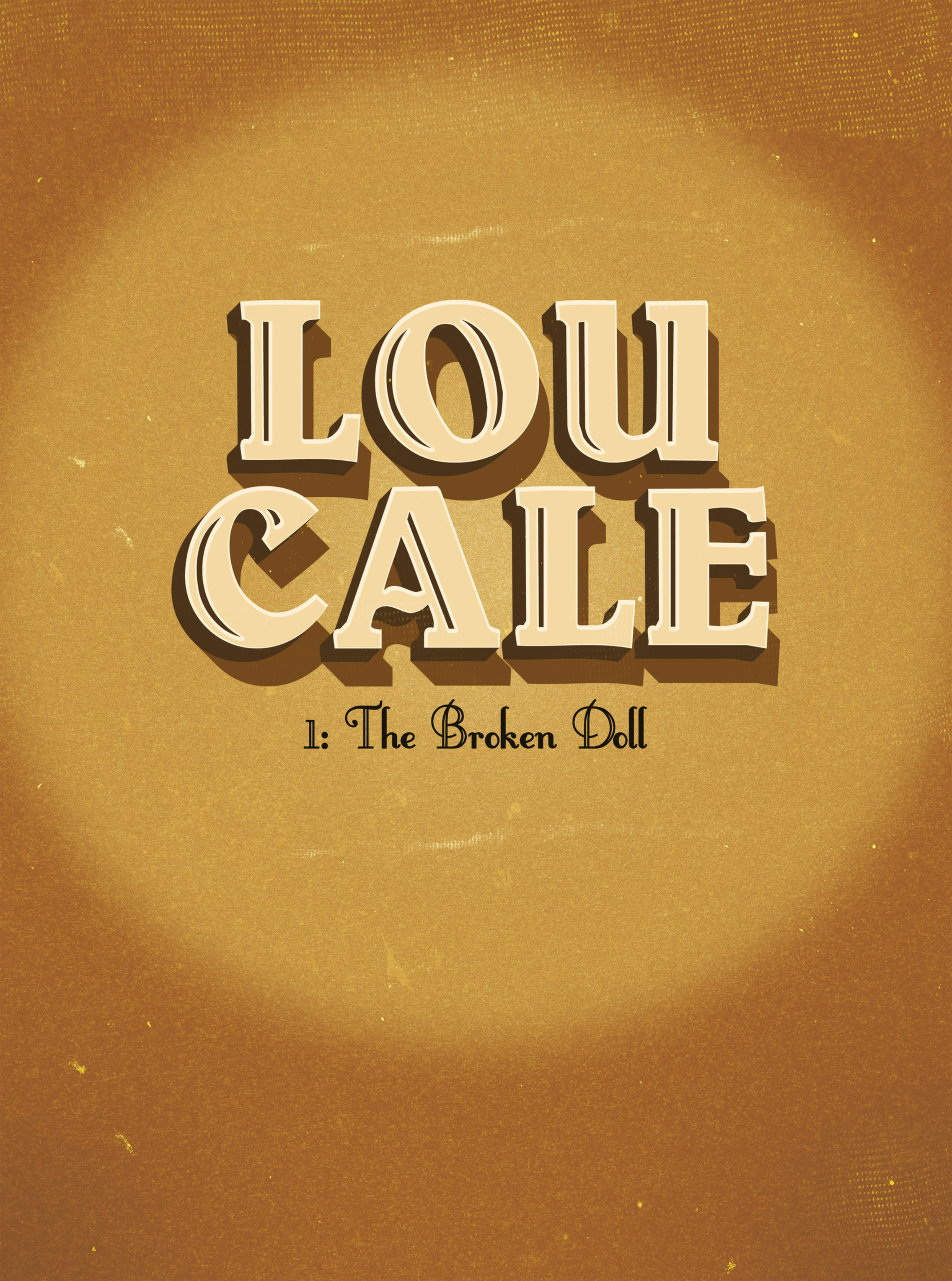 Read online Lou Cale comic -  Issue #1 - 4