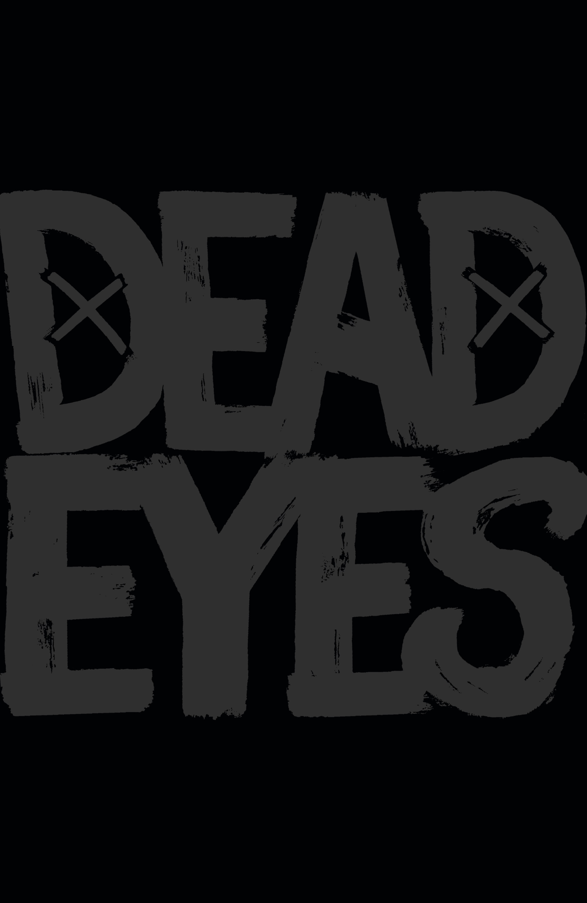 Read online Dead Eyes comic -  Issue # _TPB - 2