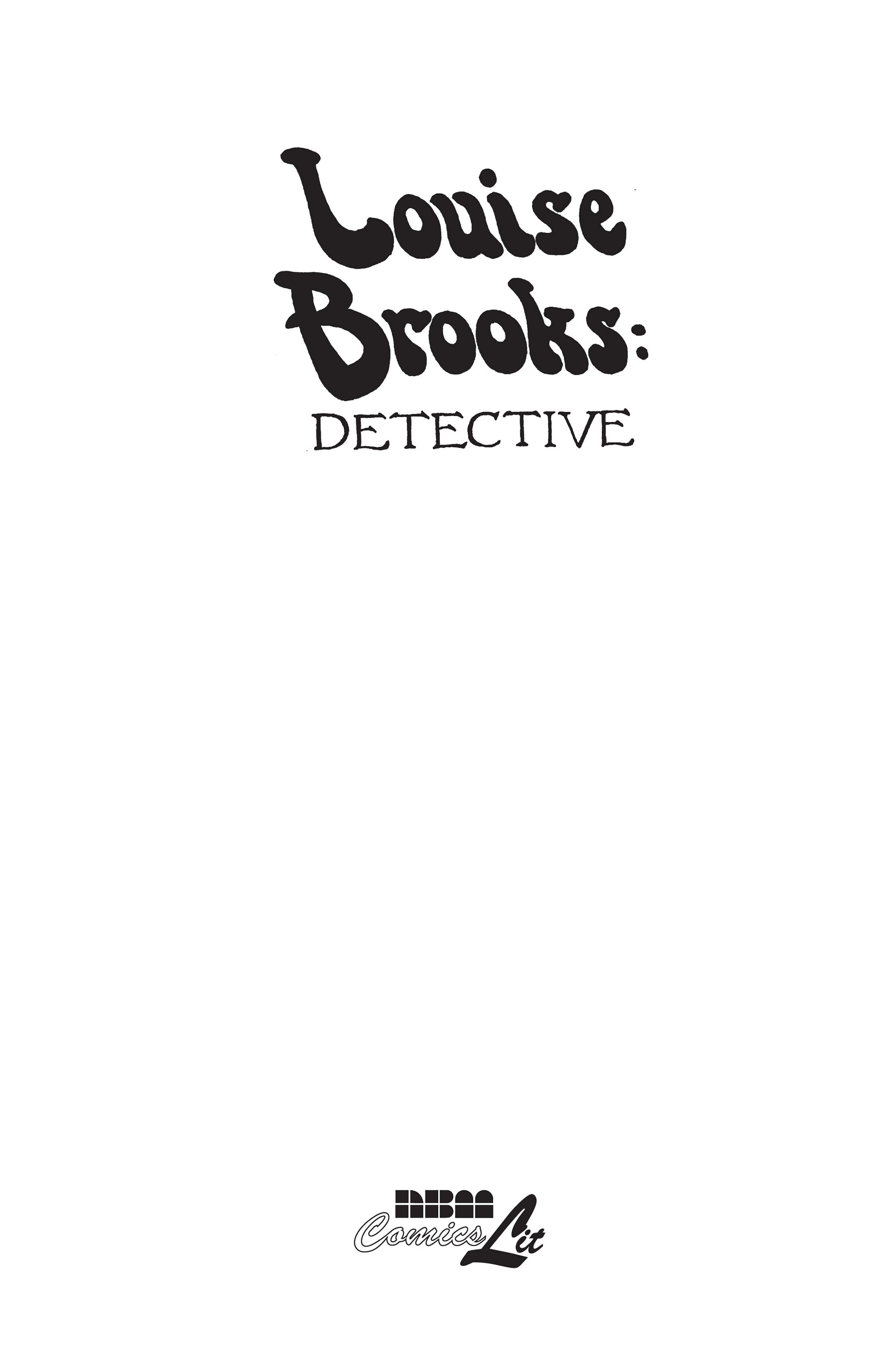 Read online Louise Brooks: Detective comic -  Issue # TPB - 3